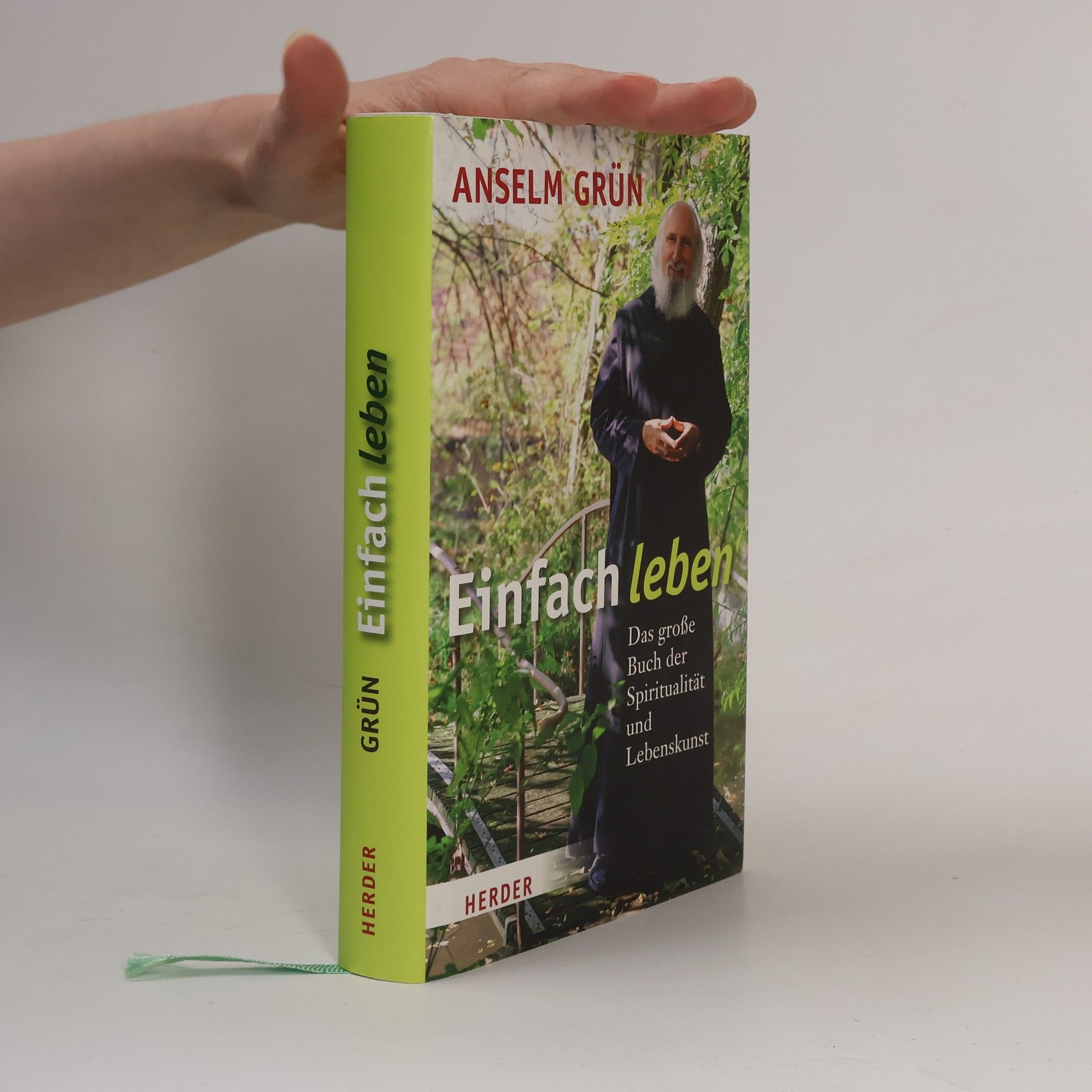 Anselm Grün Einfach leben