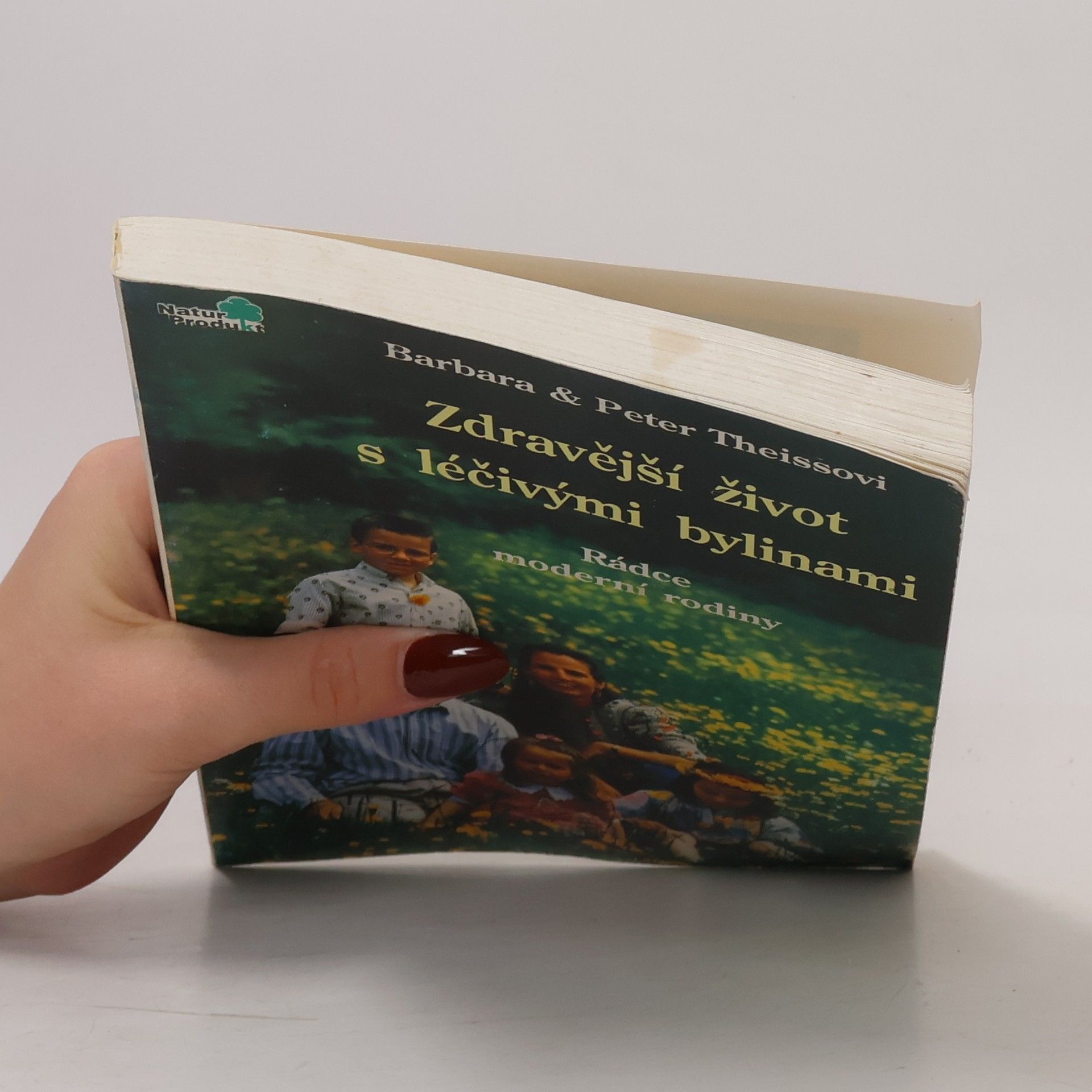 Barbara Theiss Zdravější život s léčivými bylinami