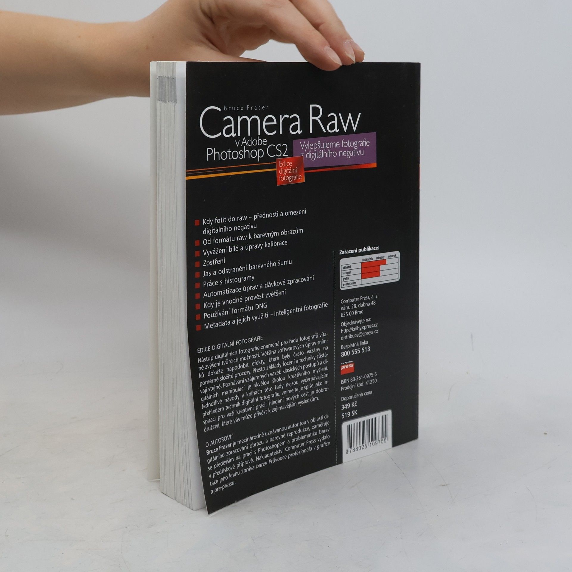 Sir Bruce Fraser Camera Raw v Adobe Photoshop CS2. Vylepšujeme fotografie z digitálního negativu