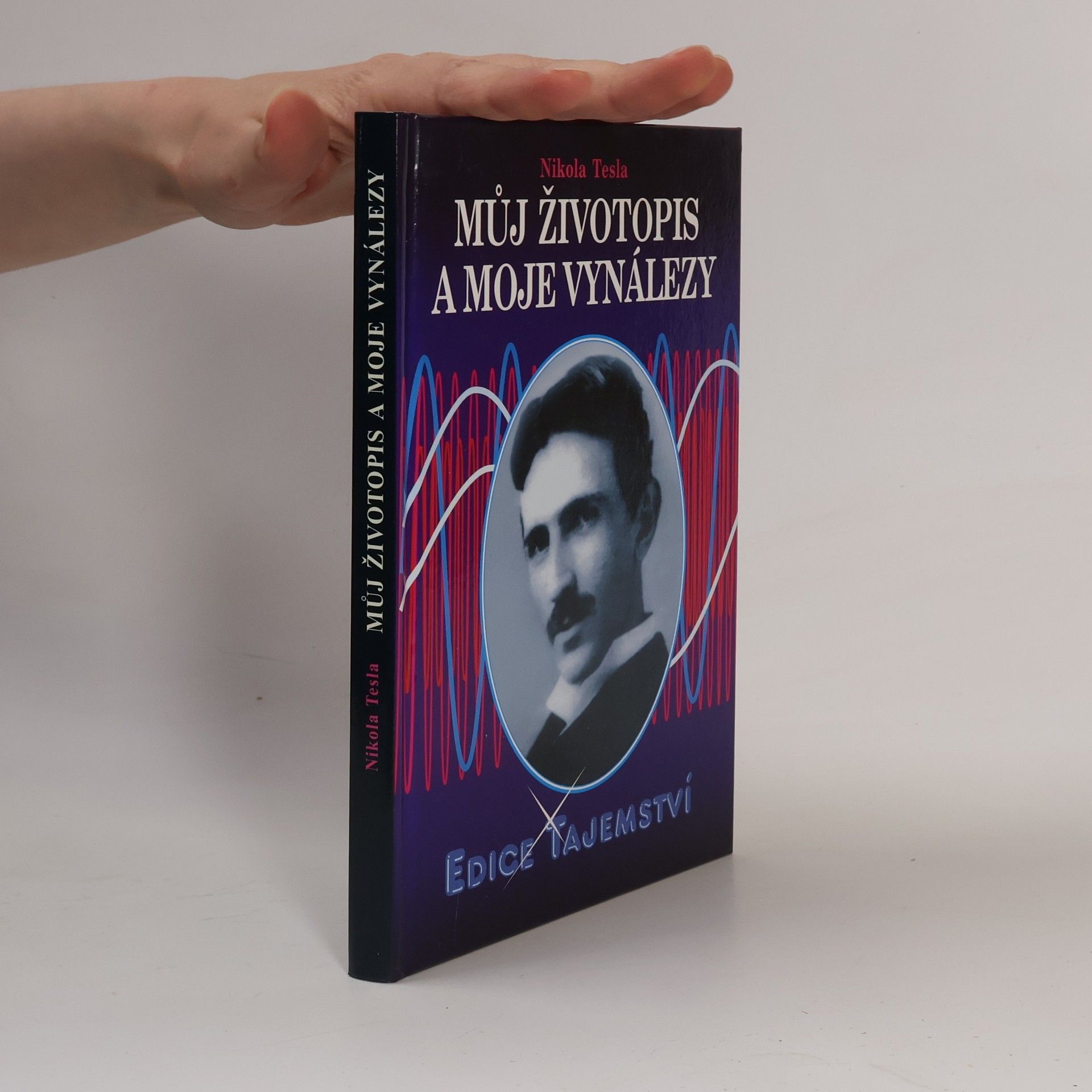 Nikola Tesla Můj životopis a moje vynálezy