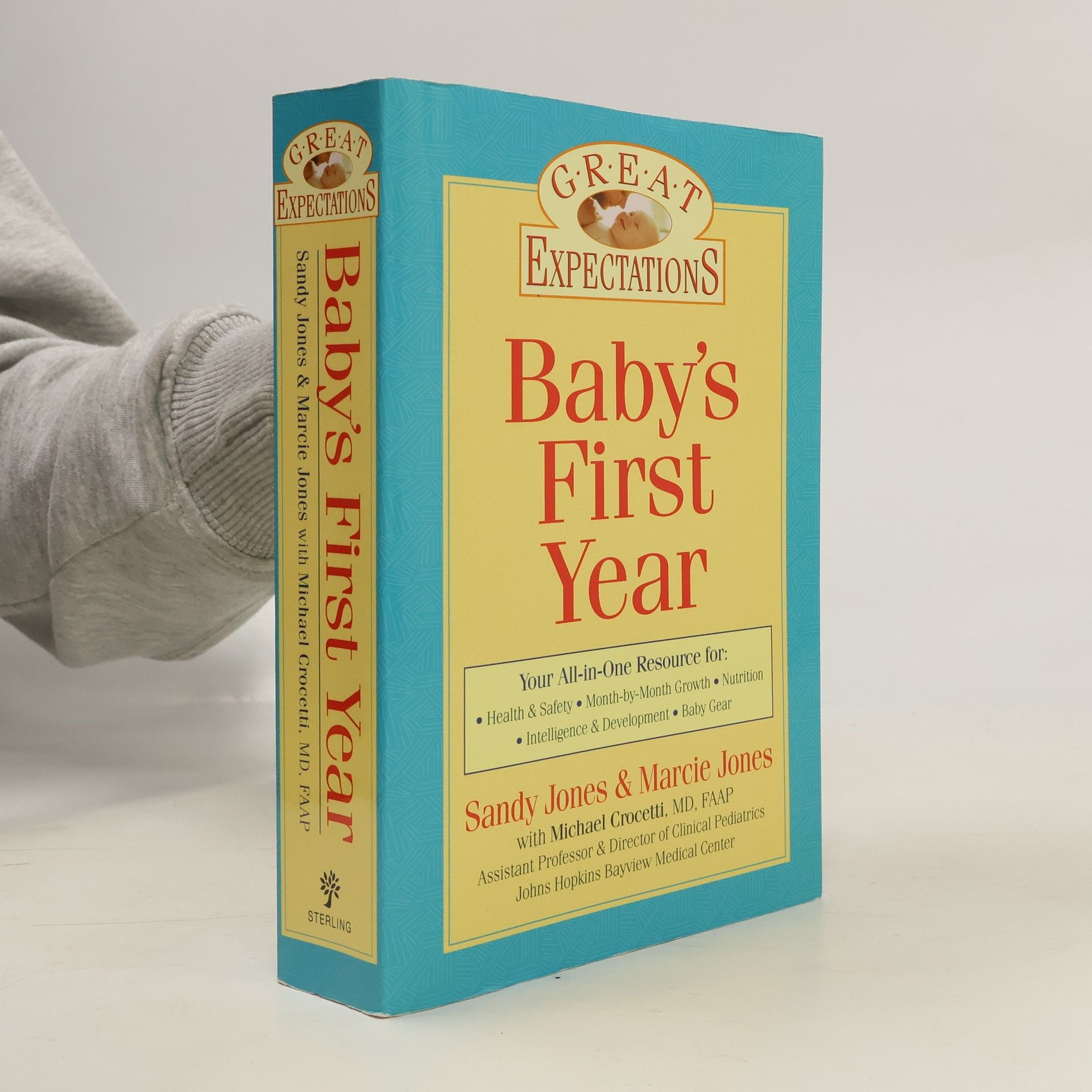 Michael Crocetti Great Expectations: Baby's First Year