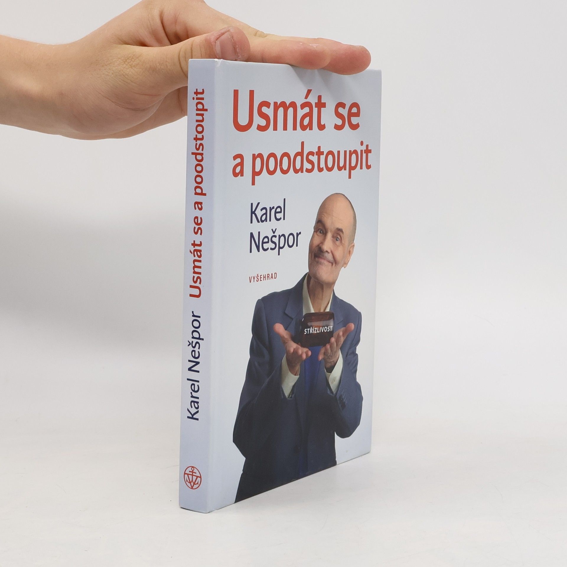 Karel Nešpor Usmát se a poodstoupit