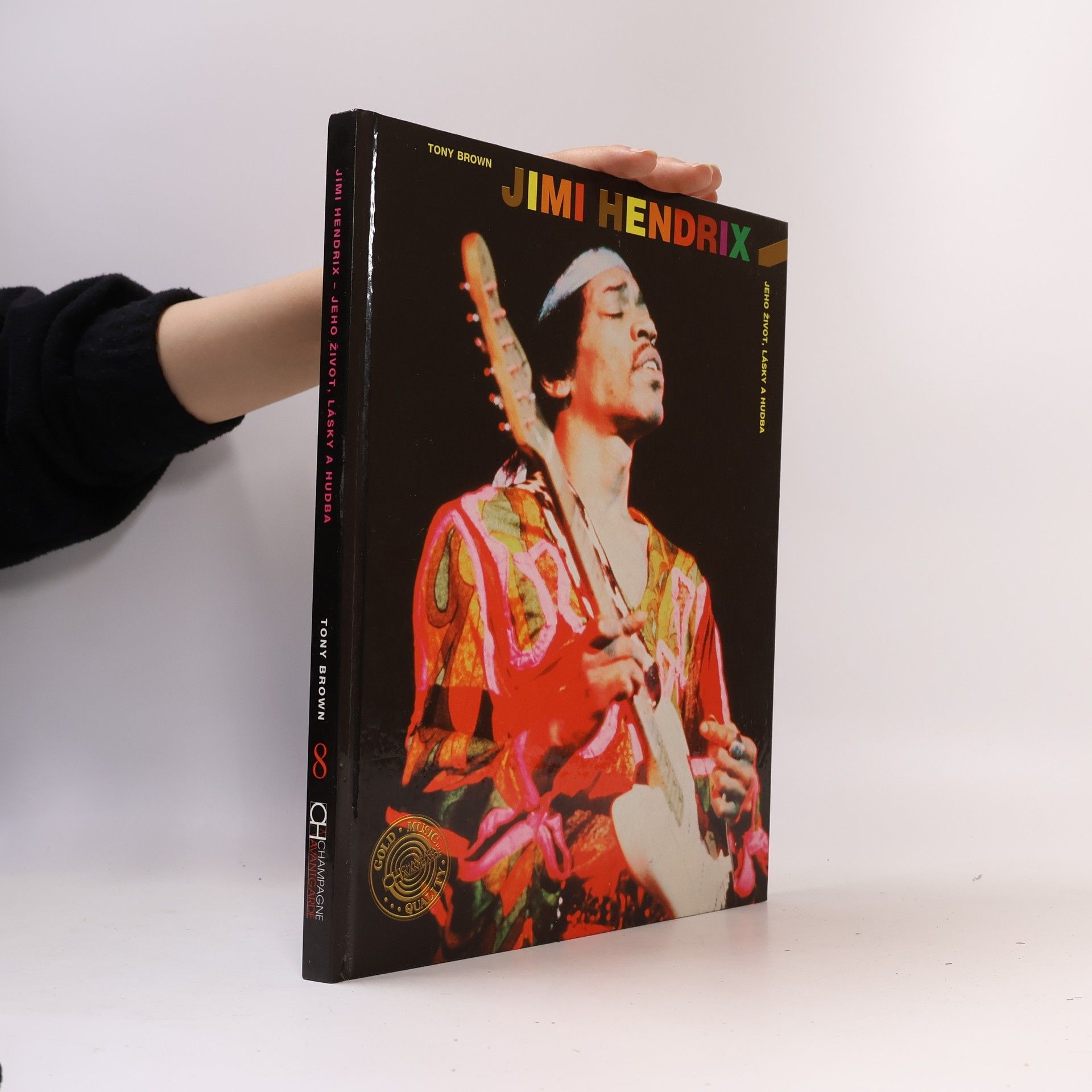 Tony Brown Jimi Hendrix jeho život, lásky a hudba