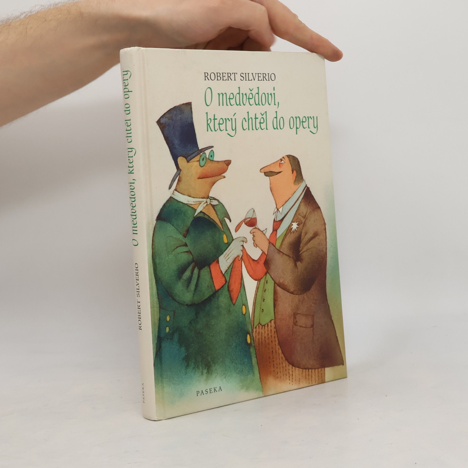 Robert Silverio O medvědovi, který chtěl do opery