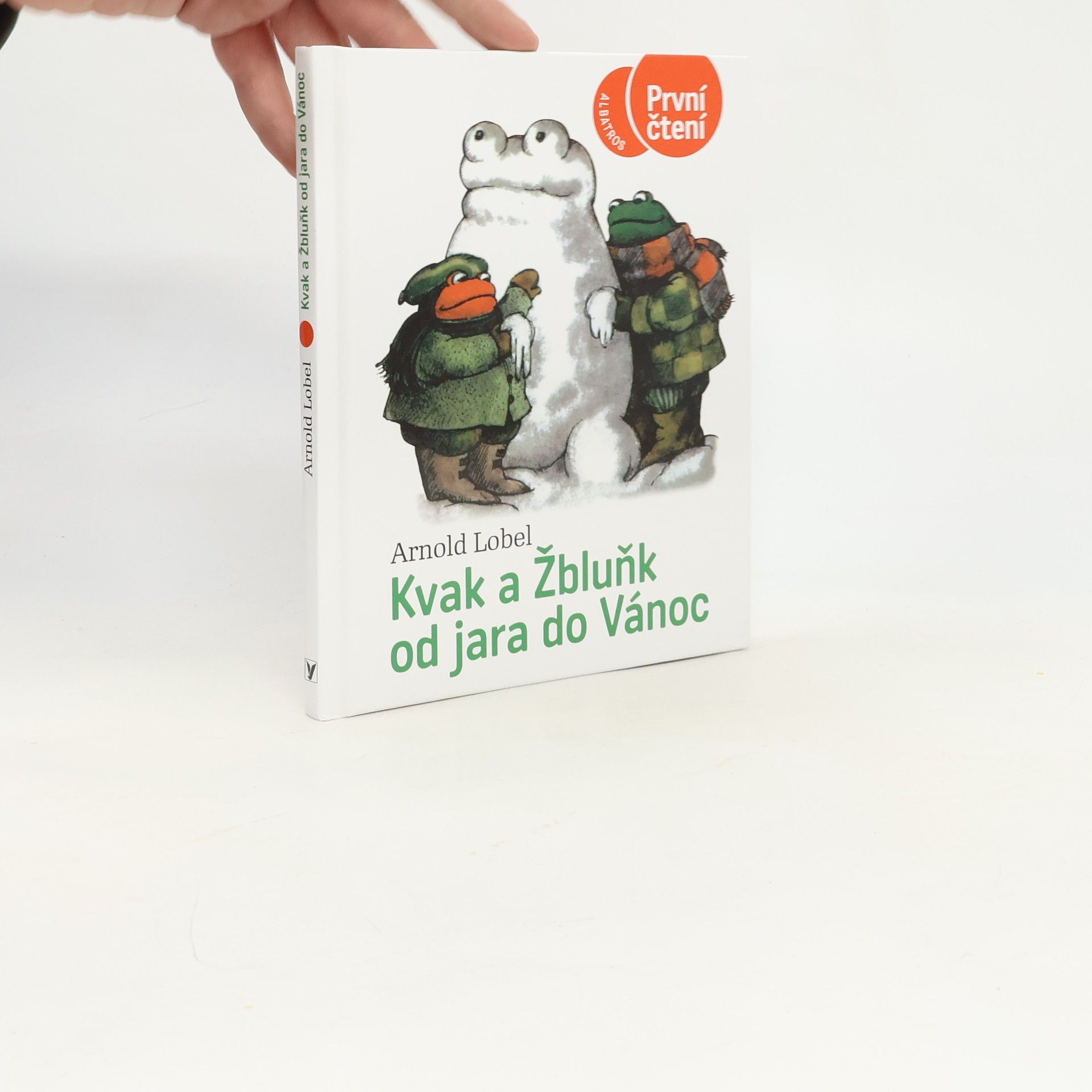 Arnold Lobel Kvak a Žbluňk od jara do Vánoc