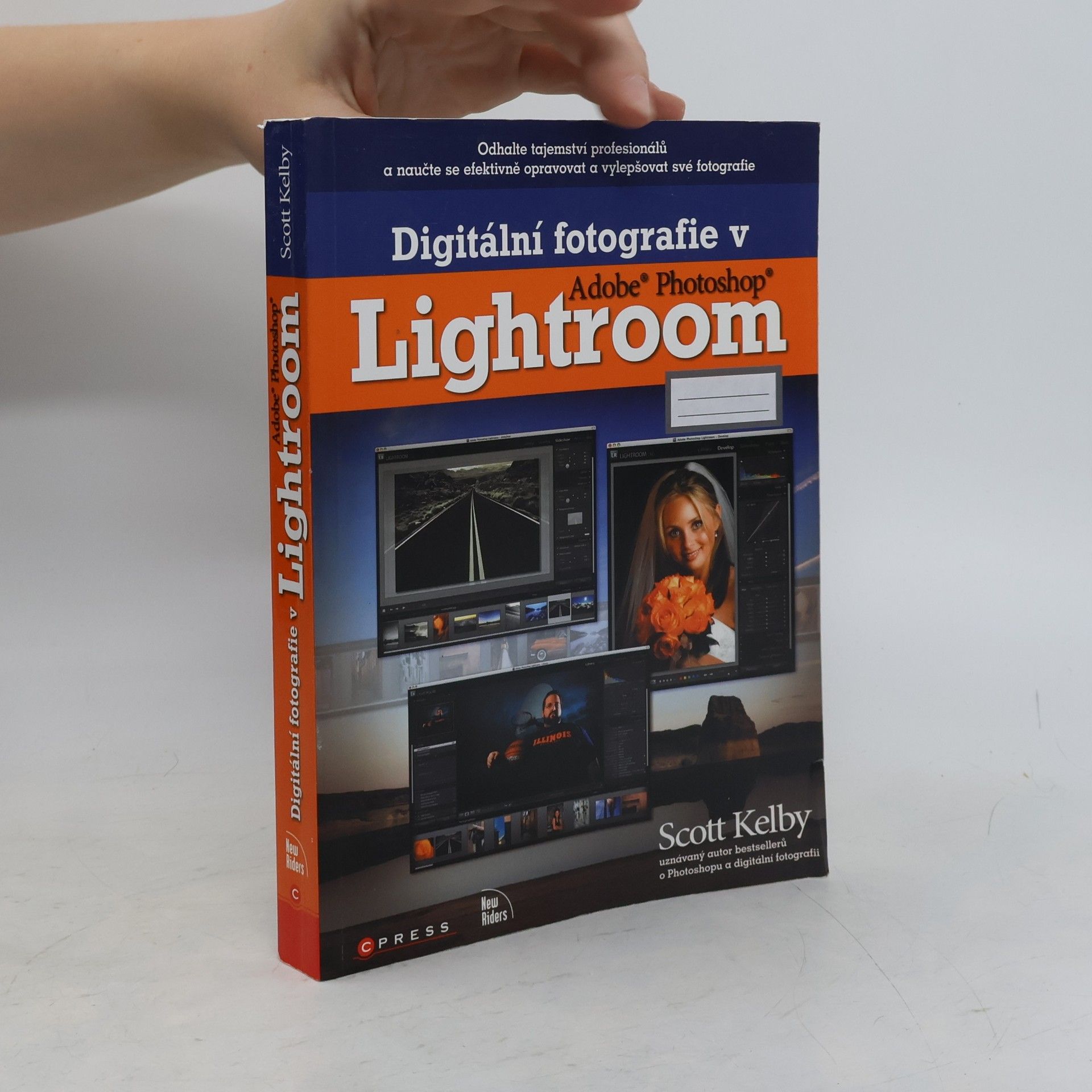Scott Kelby Digitální fotografie v Adobe Photoshop Lightroom