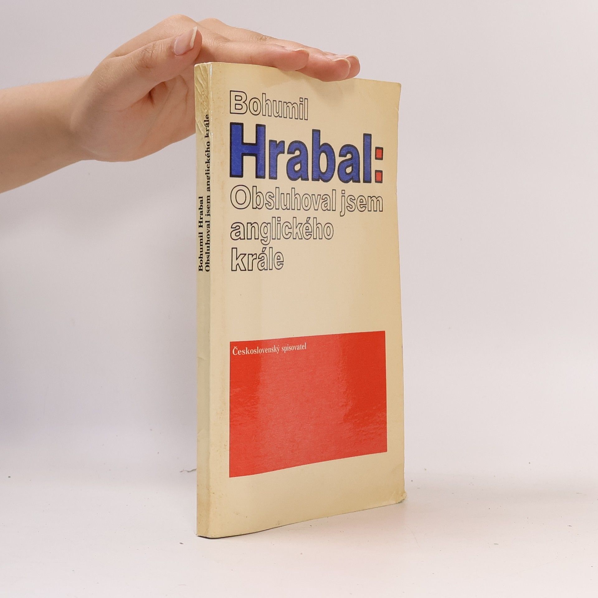 Bohumil Hrabal Obsluhoval jsem anglického krále