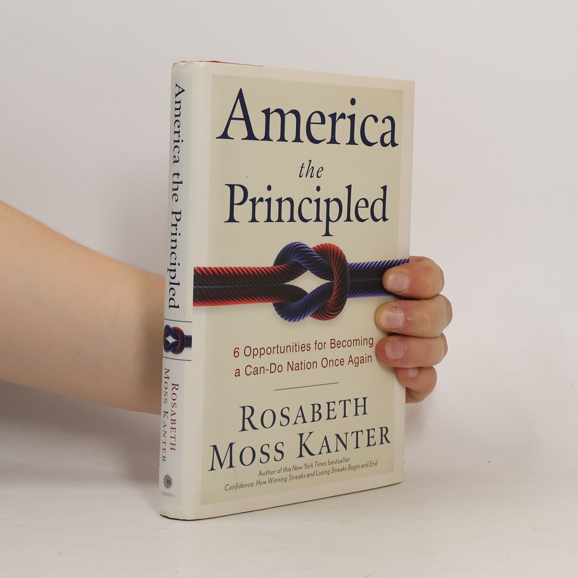 Rosabeth Moss Kanter America the Principled