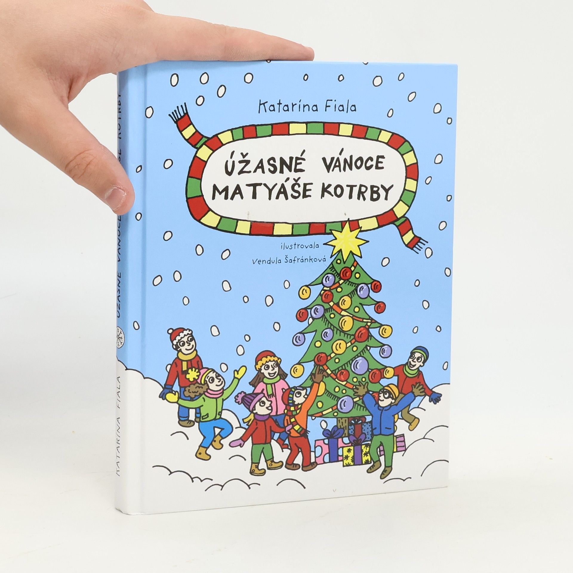 Katarína Fiala Úžasné Vánoce Matyáše Kotrby