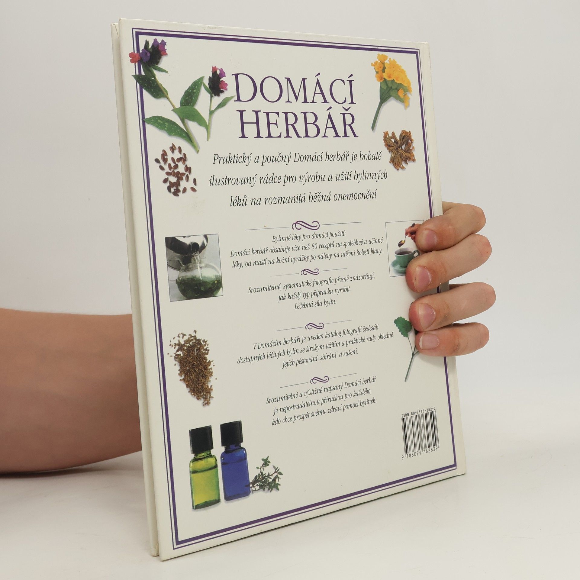 Penelope Ody Domácí herbář : praktický domácí rádce pro výrobu bylinných léků na běžná onemocnění