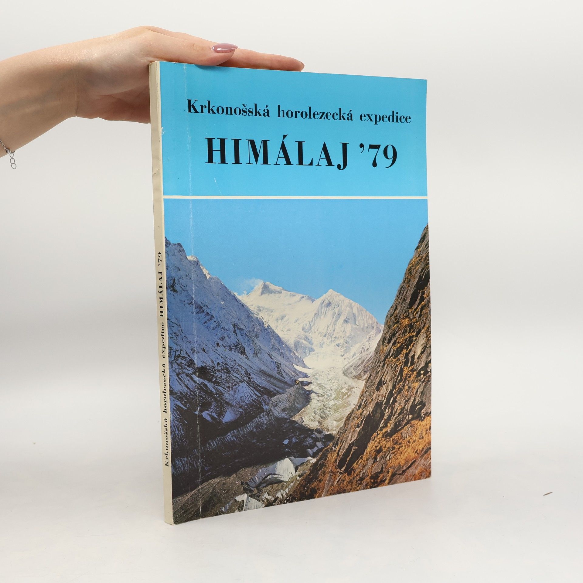 Braun Blahoslav Krkonošská horolezecká expedice. Himálaj '79