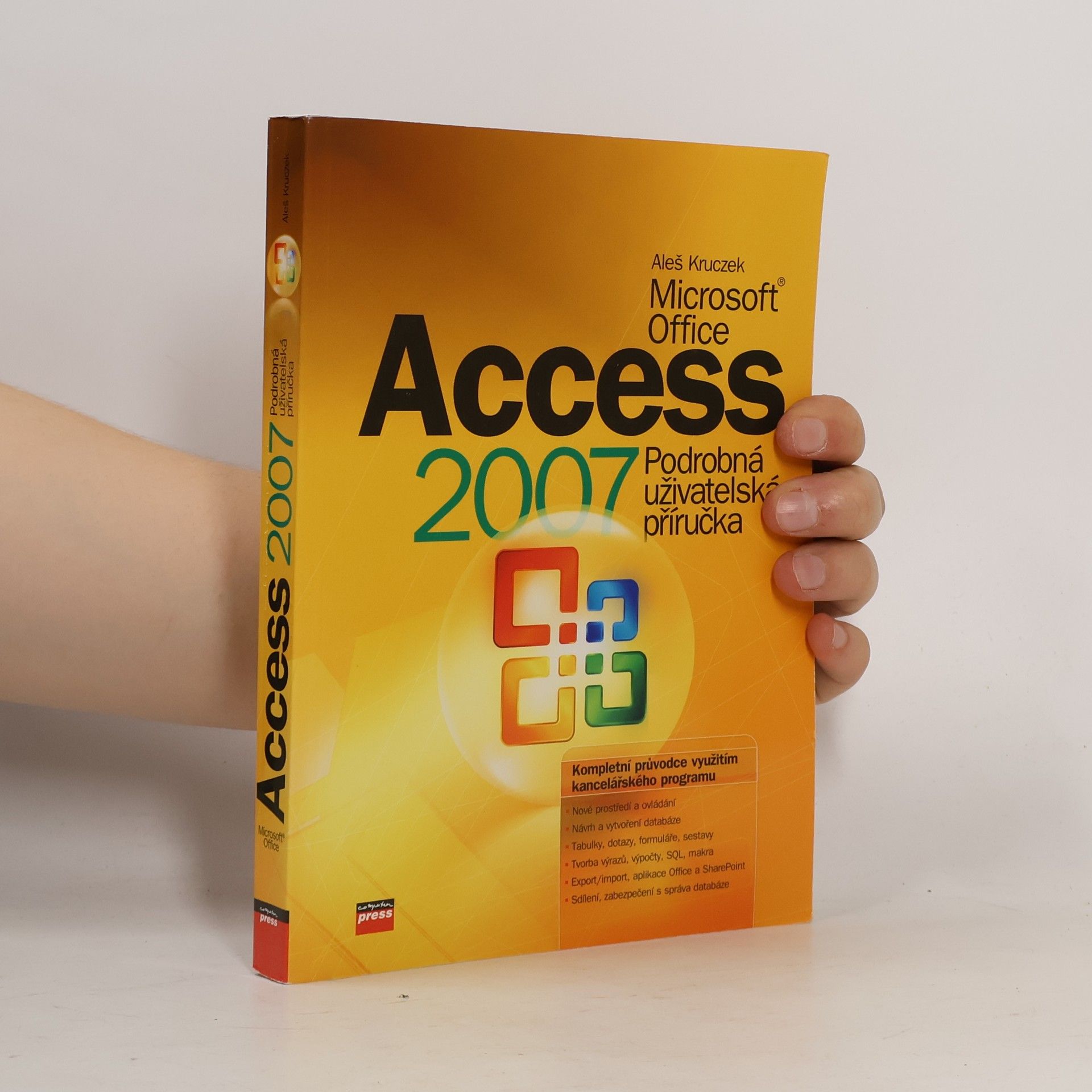 Microsoft Office Access 2007. Podrobná uživatelská příručka