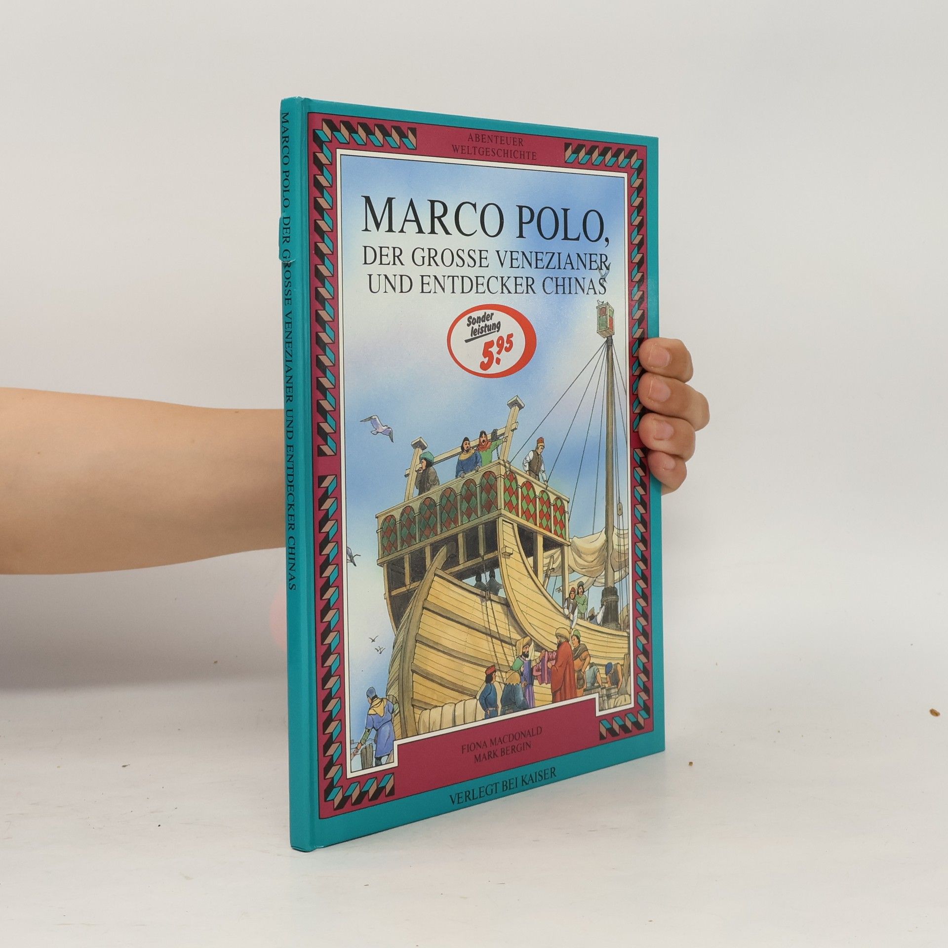 Mark Bergin Marco Polo, der grosse Venezianer und Entdecker Chinas
