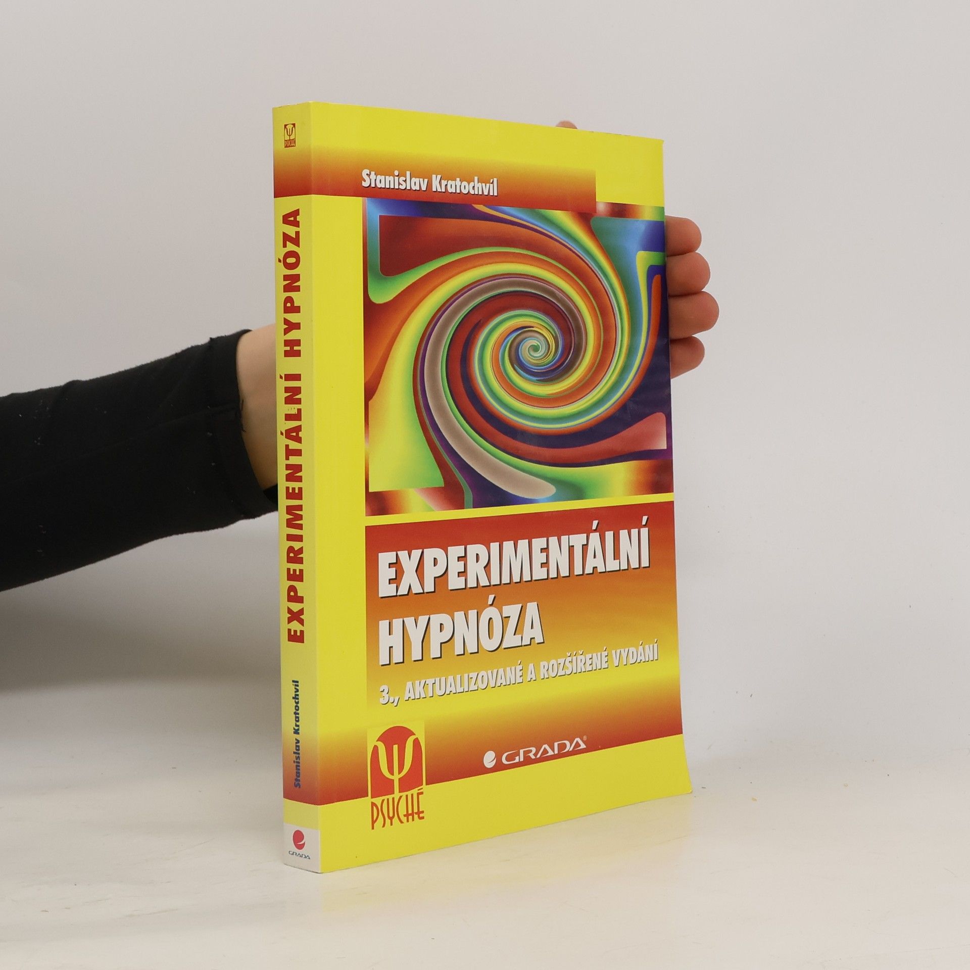 Stanislav Kratochvíl Experimentální hypnóza - 3., aktualizované a rozšířené vydání