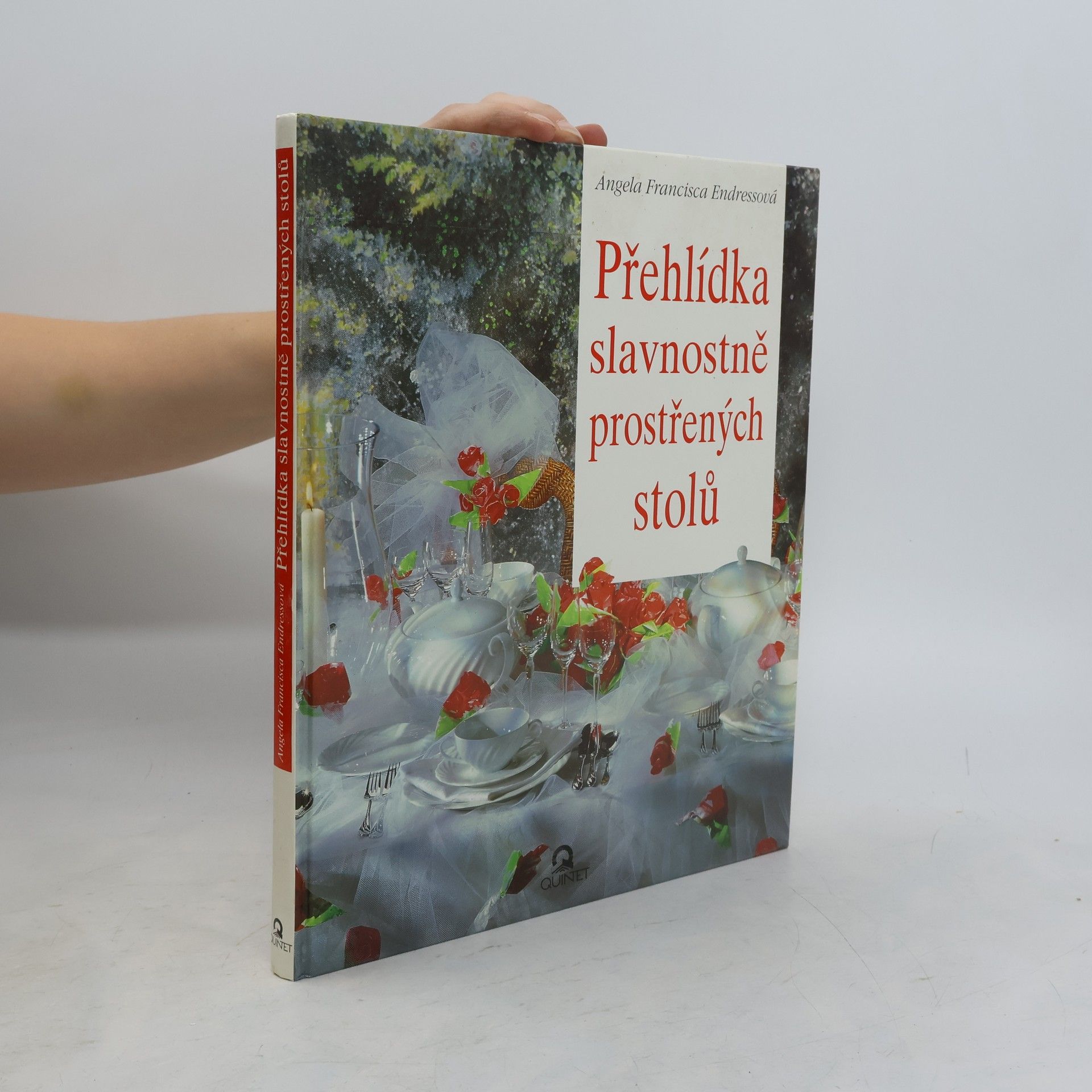 Angela Francisca Endress Přehlídka slavnostně prostřených stolů