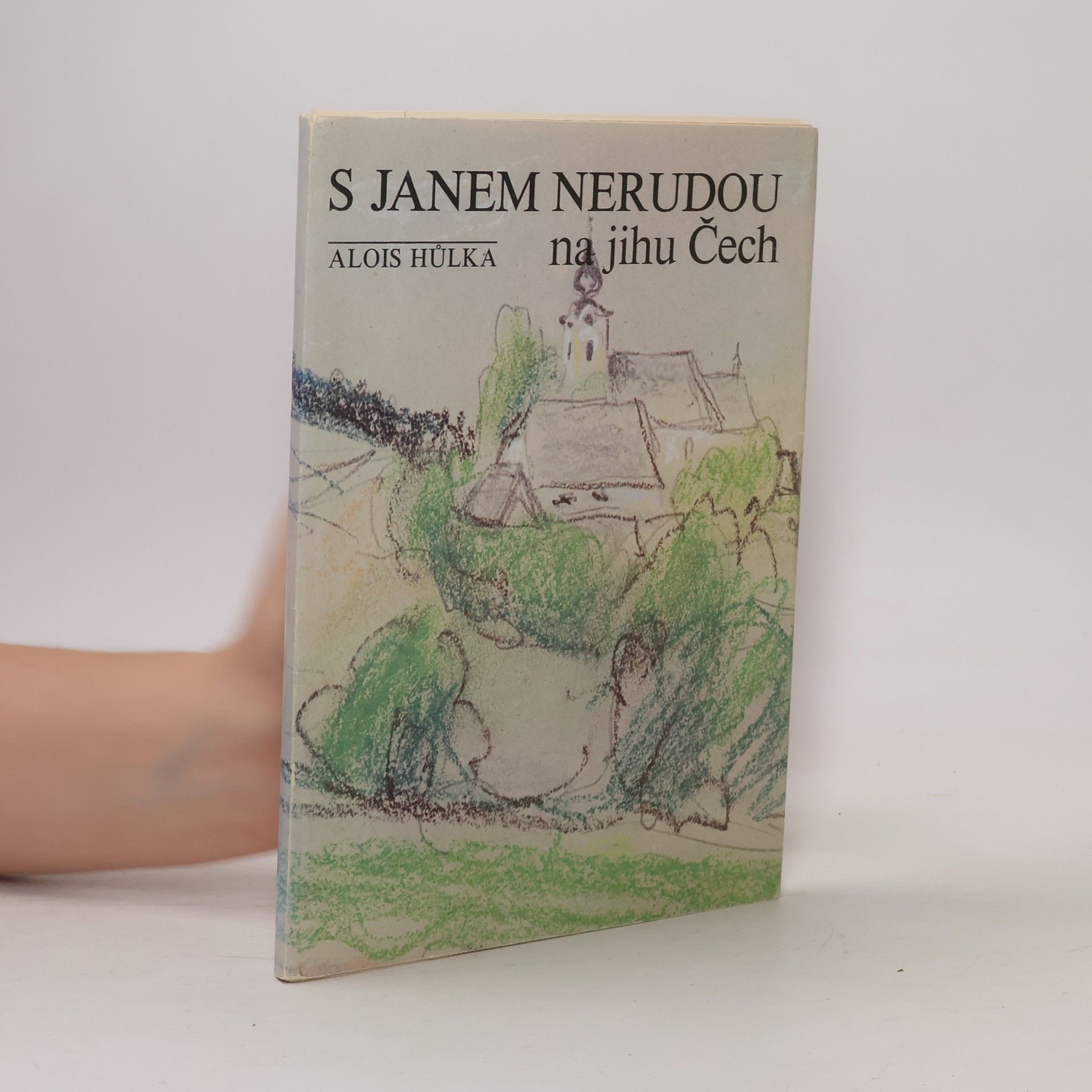 Alois Hůlka S Janem Nerudou na jihu Čech