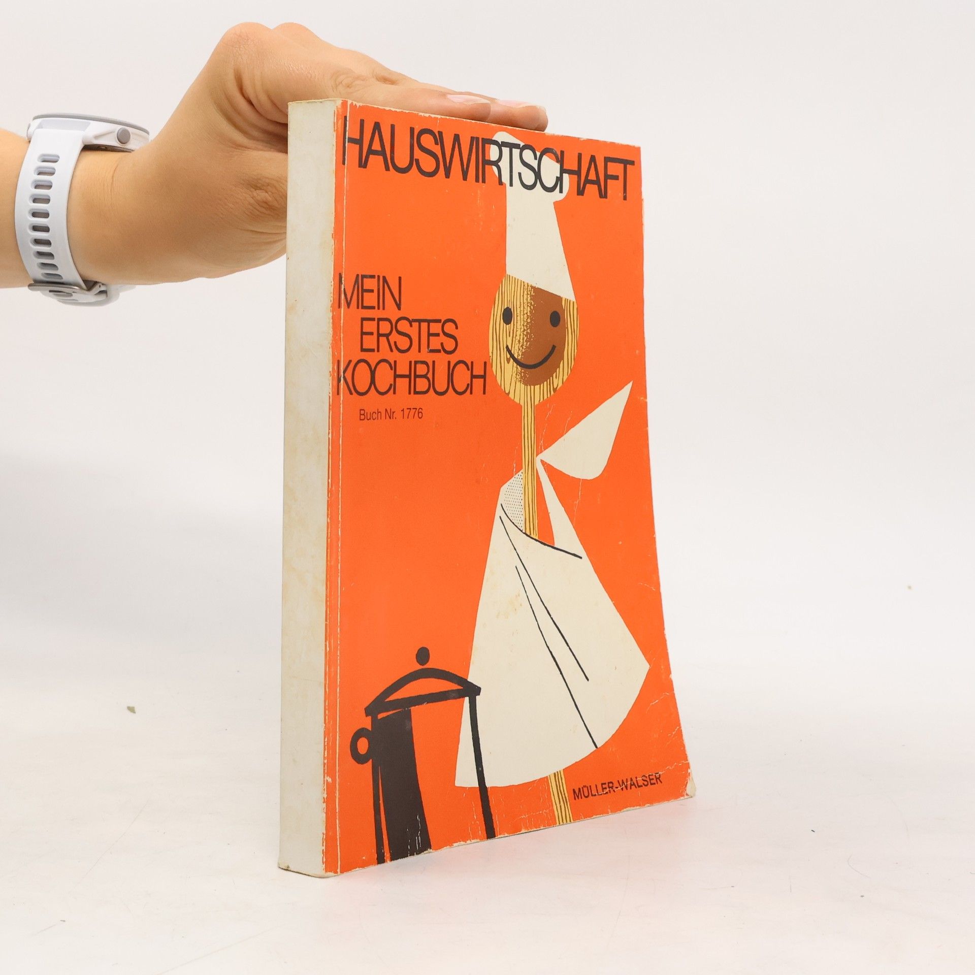Kolektiv autorů Hauswirtschaft. Mein Erstes Kochbuch