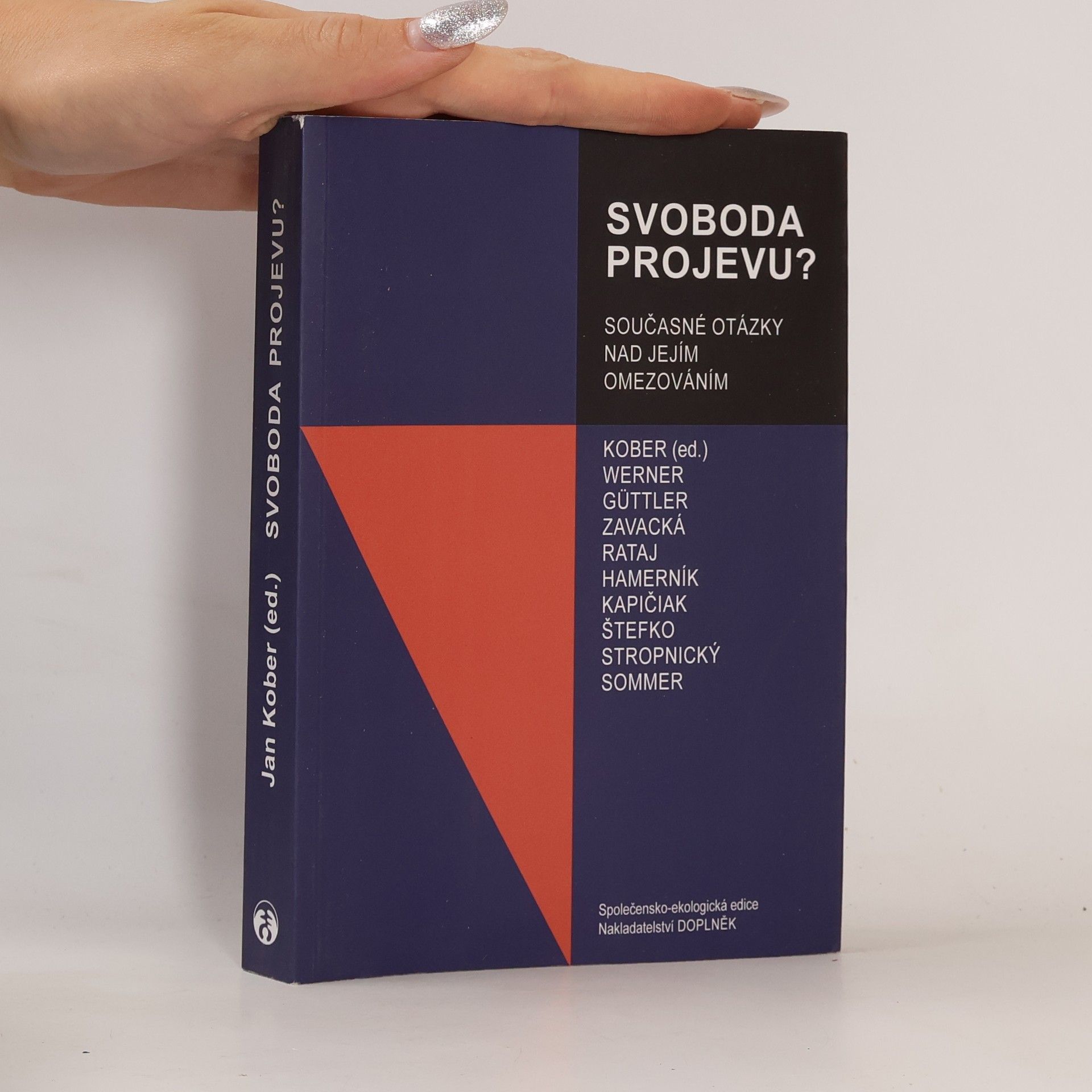 Jan Kober Svoboda projevu?