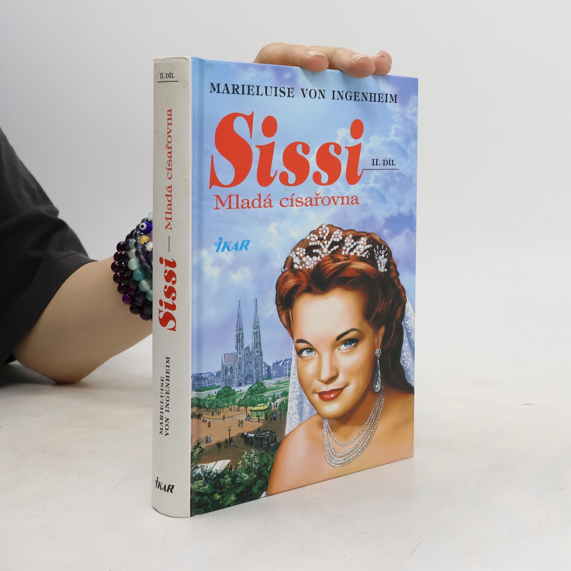 Sissi. Díl II. Mladá císařovna