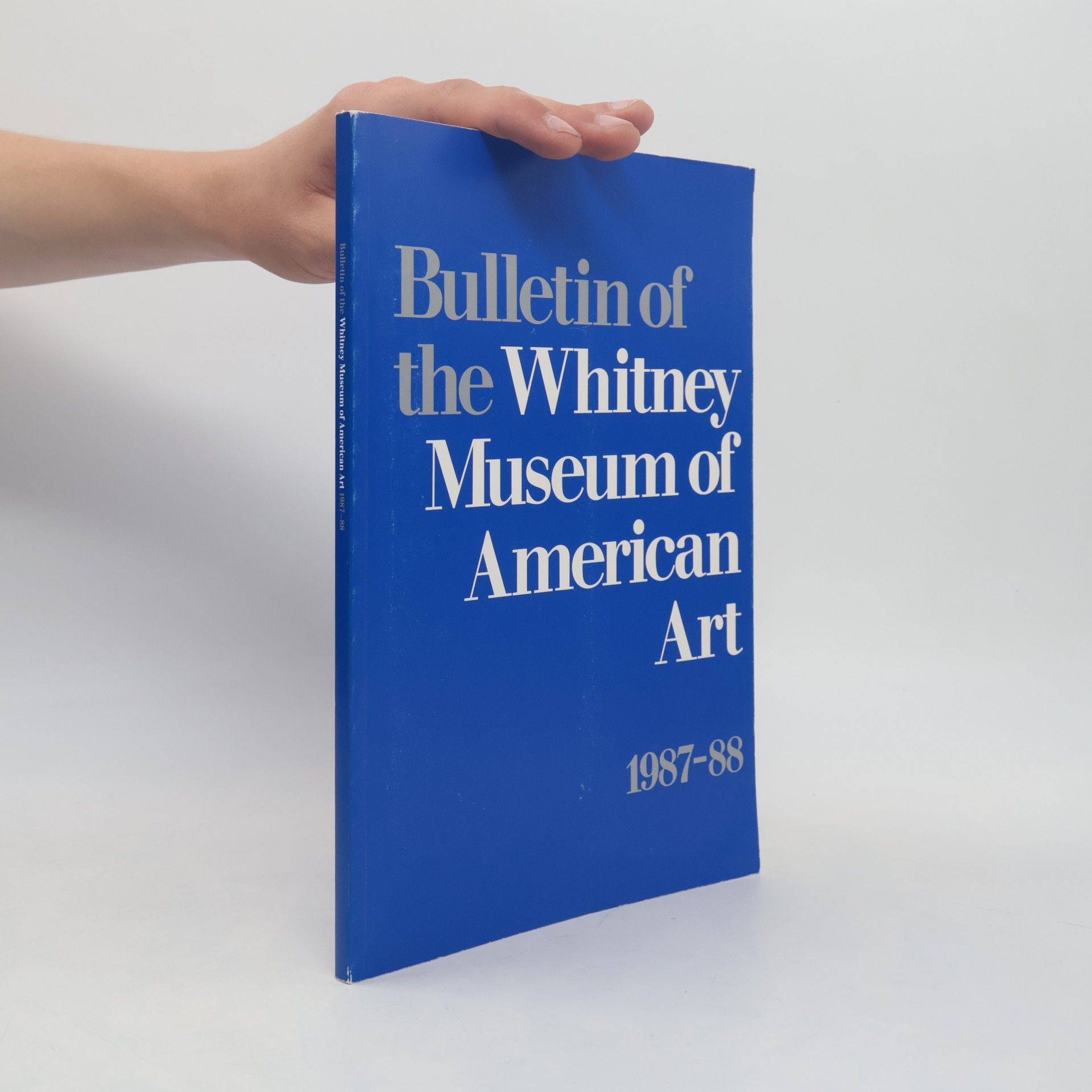 Kolektiv autorů Bulletin of the Whitney Museum of American Art, 1987-88