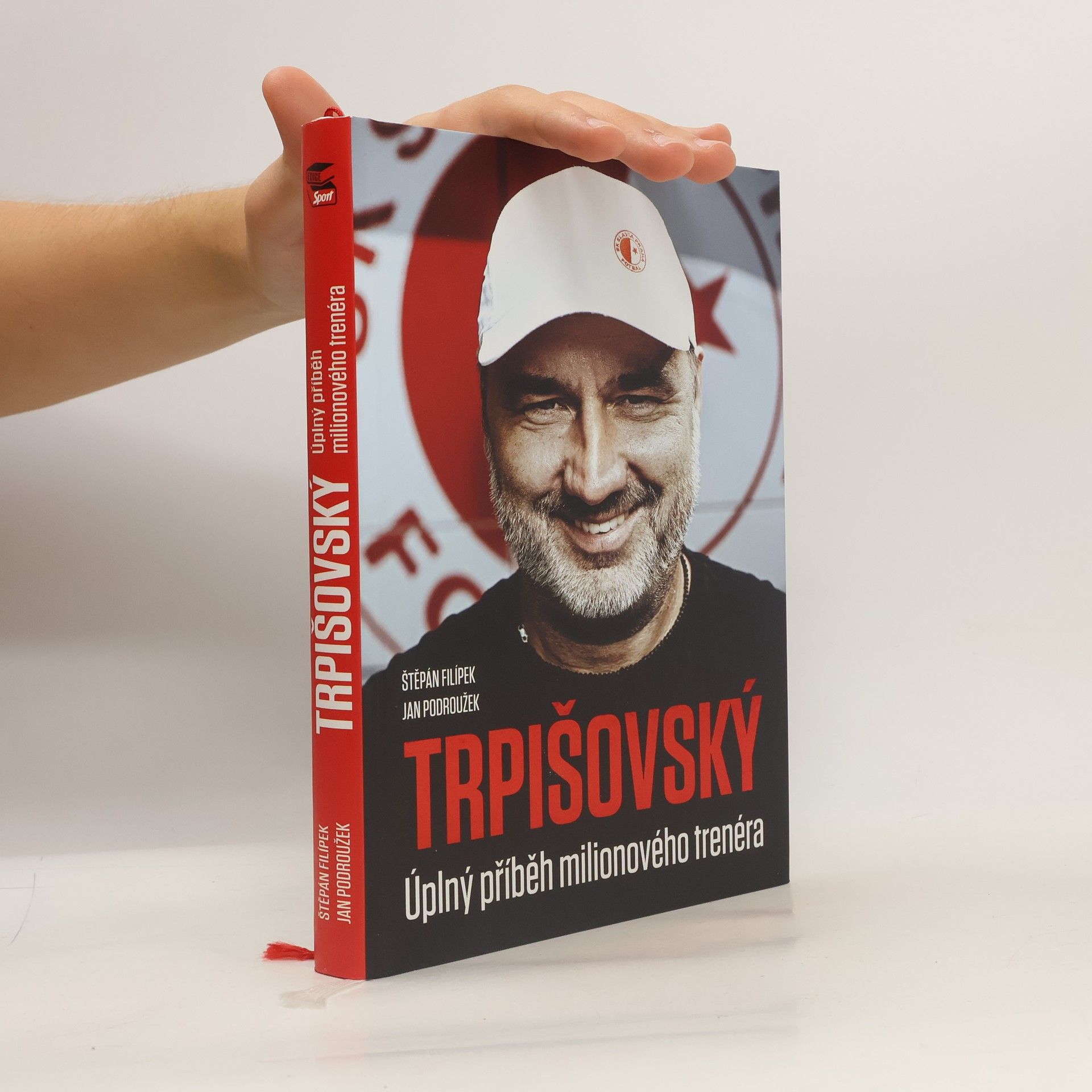 Jan Podroužek Trpišovský : úplný příběh milionového trenéra