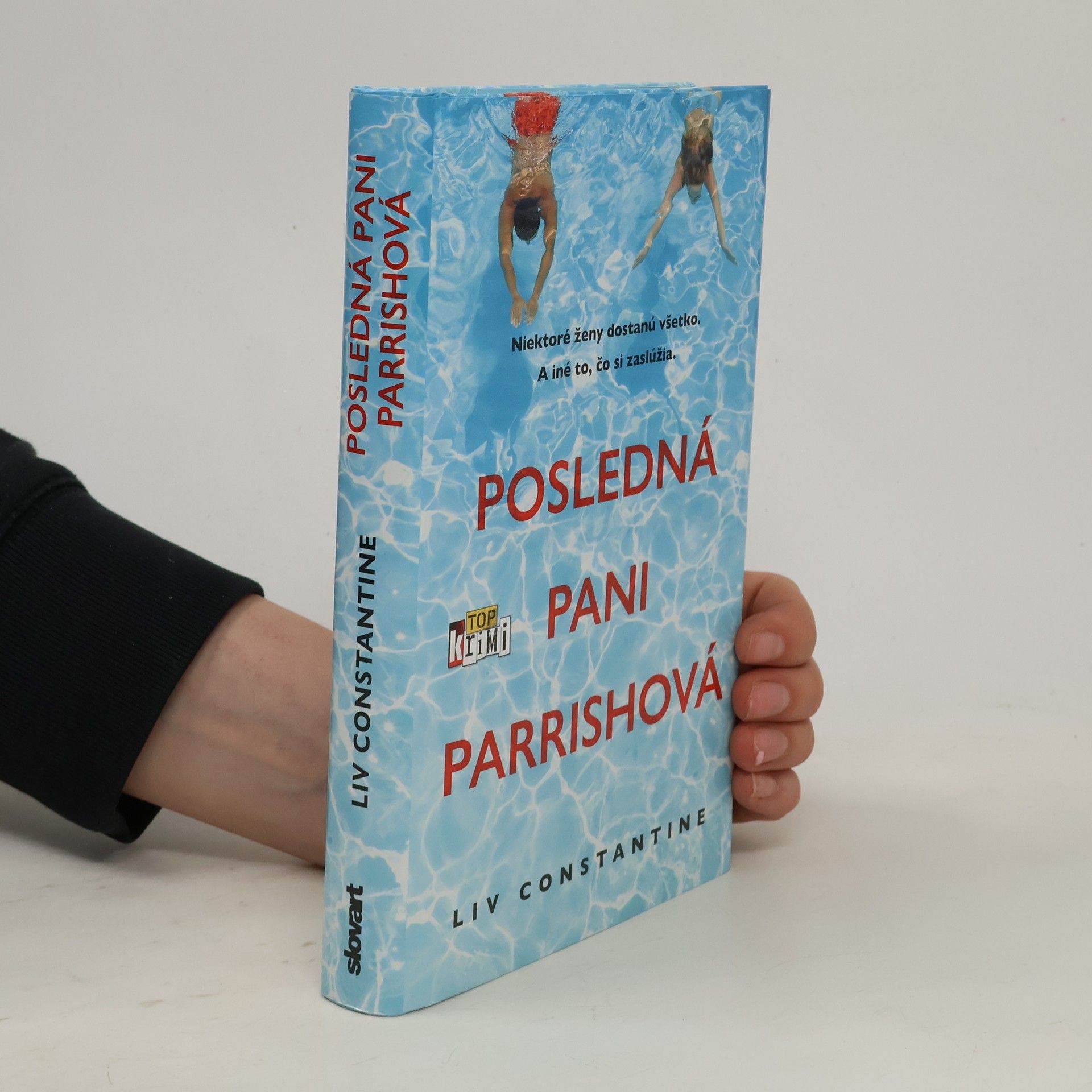 Liv Constantine Posledná pani Parrishová