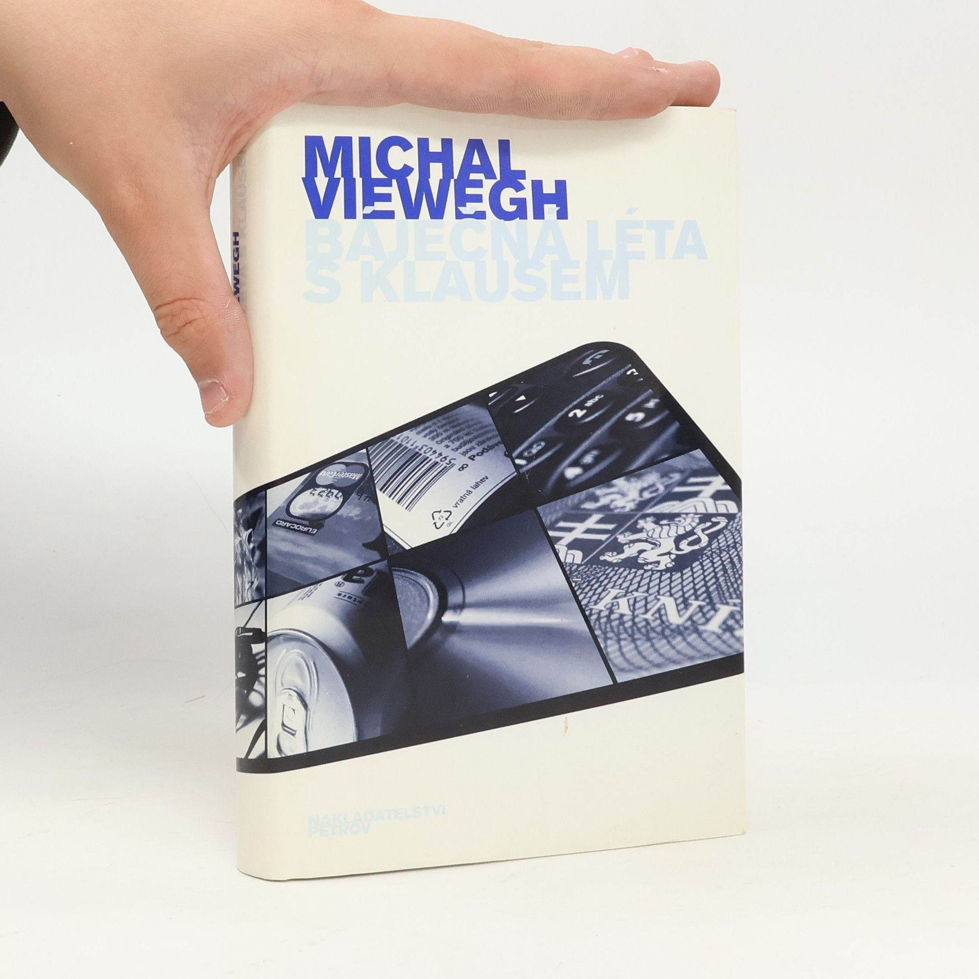 Michal Viewegh Báječná léta s Klausem