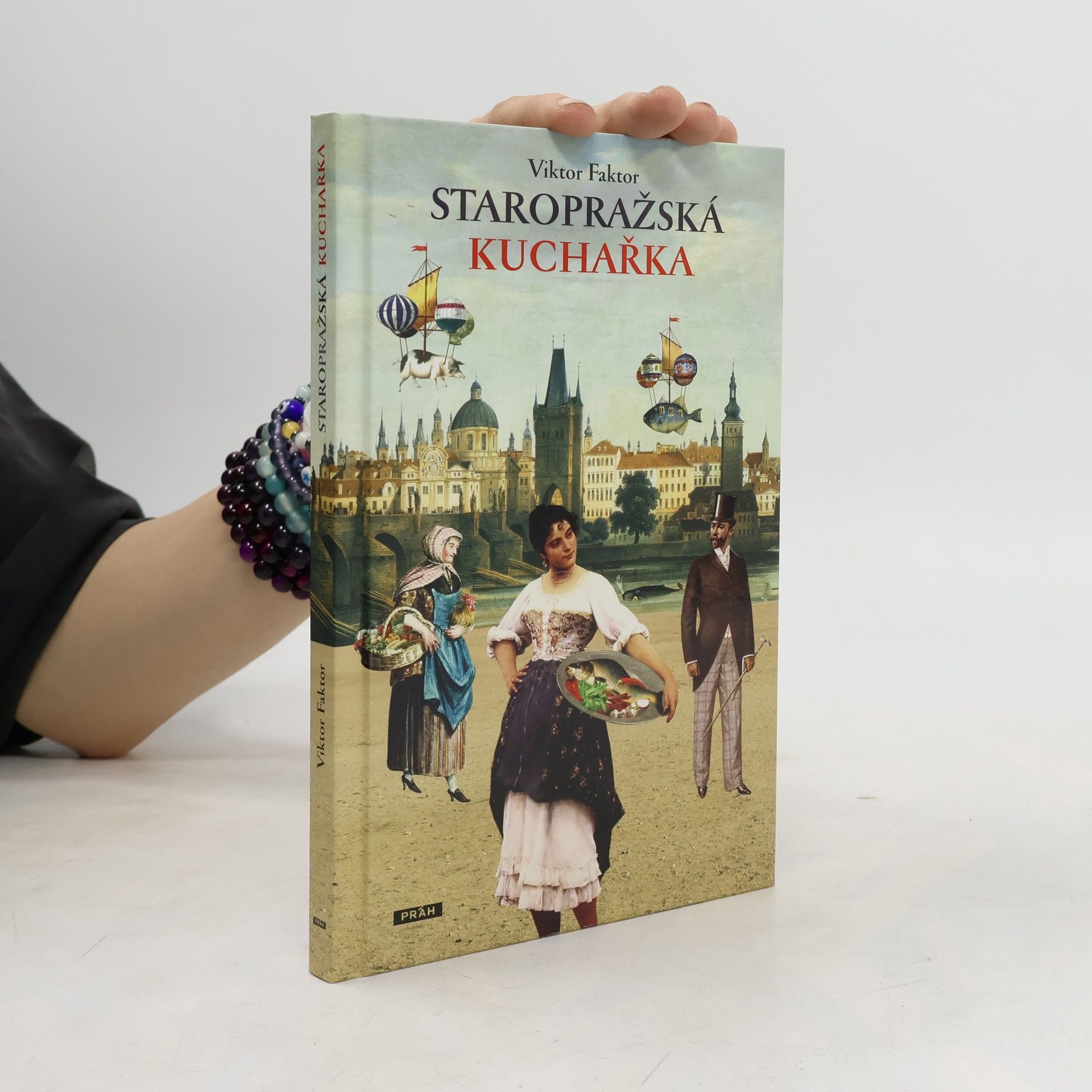 Viktor Faktor Staropražská kuchařka