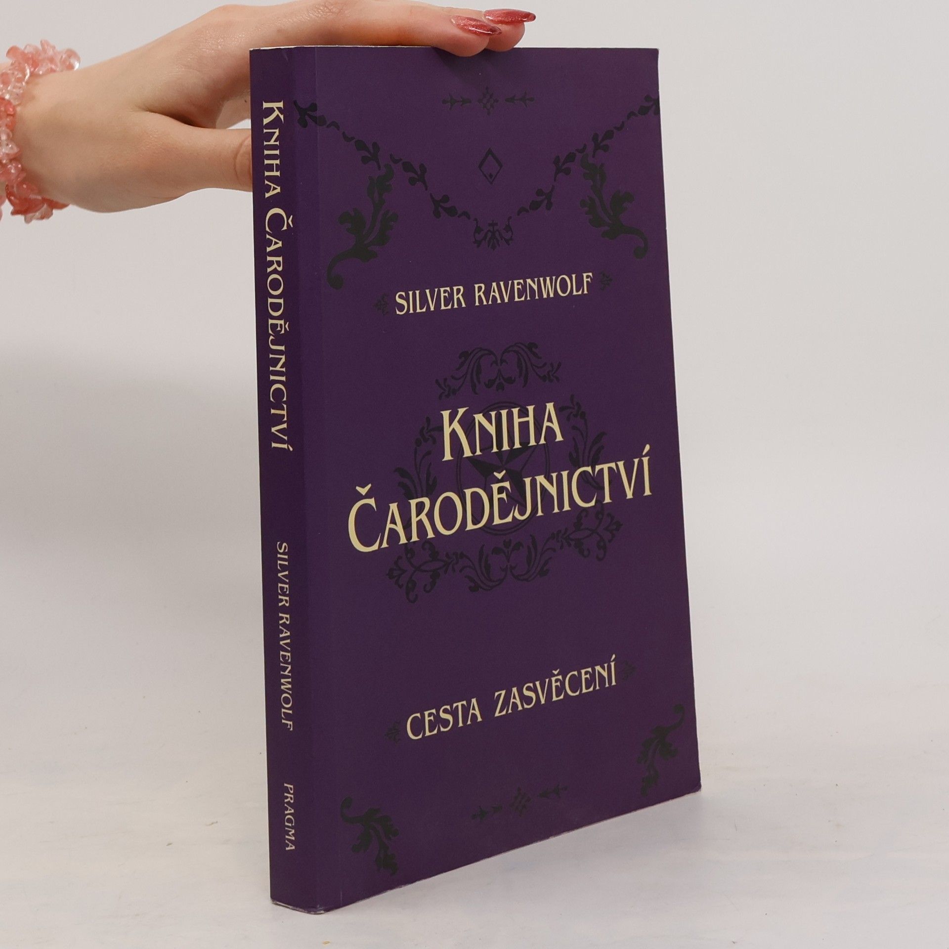 Silver Raven Wolf Kniha čarodějnictví : cesta zasvěcení