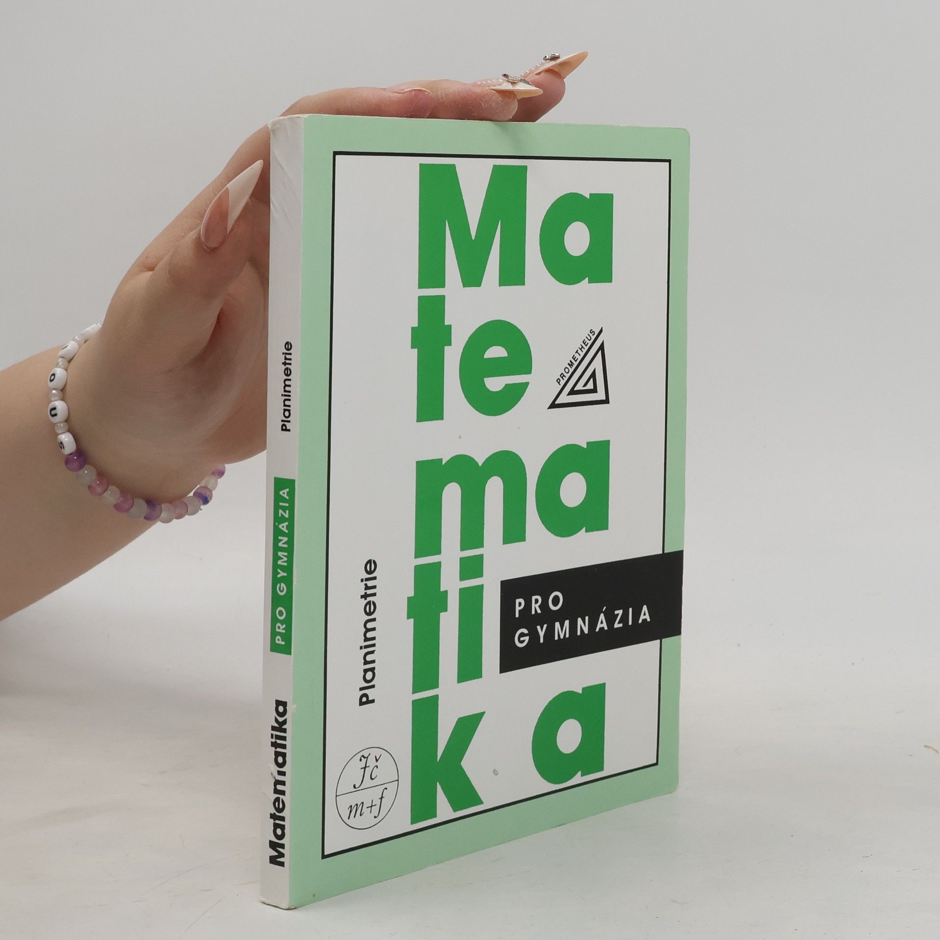 Eva Pomykalová Matematika pro gymnázia. Planimetrie