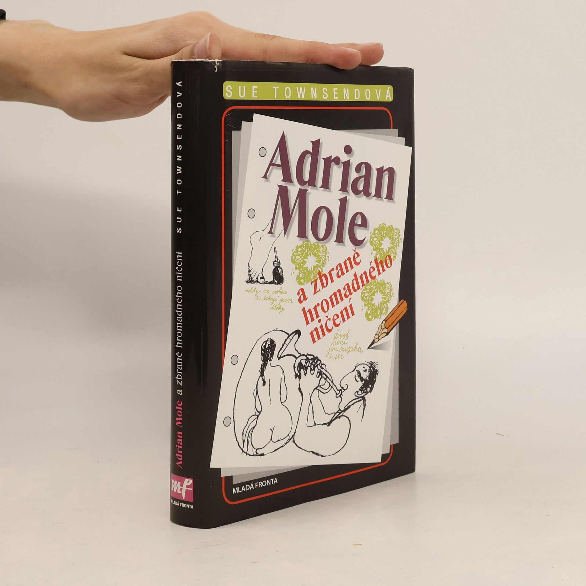 Adrian Mole a zbraně hromadného ničení. Deníky Adriana Molea. 6. díl