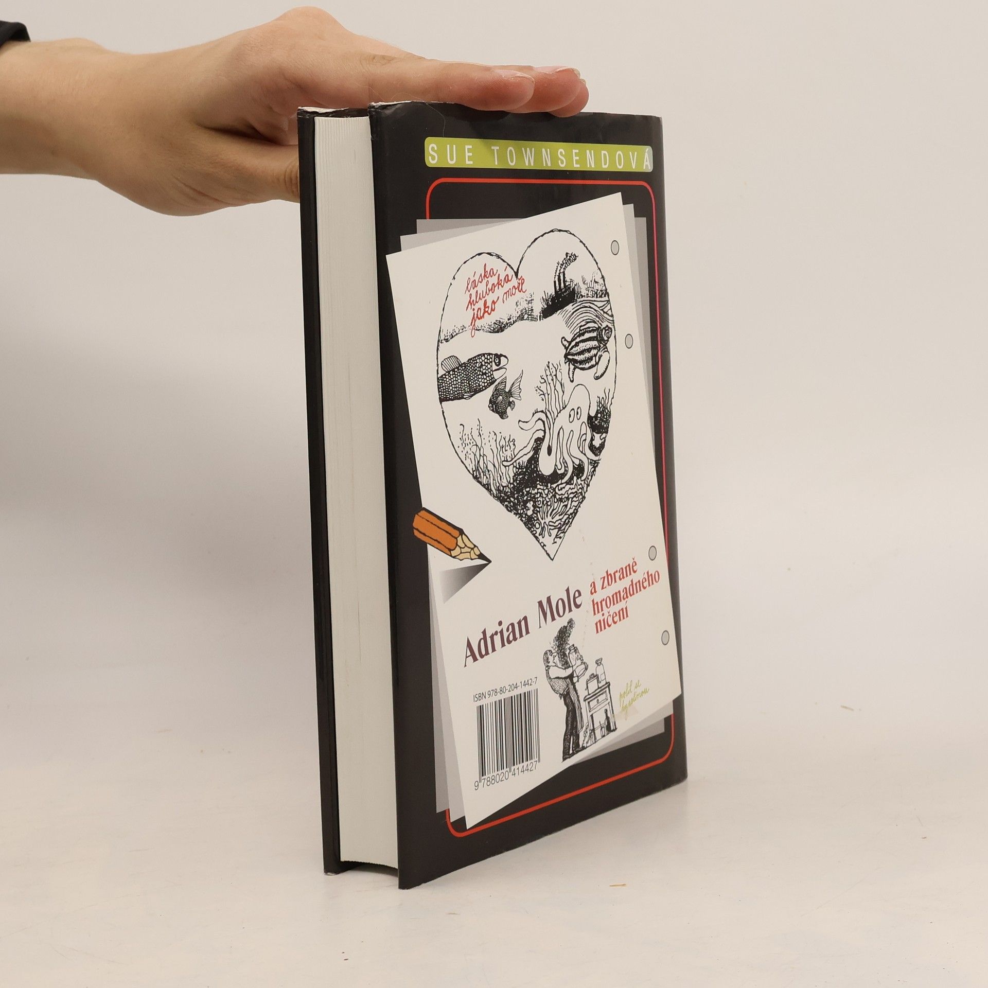Sue Townsend Adrian Mole a zbraně hromadného ničení. Deníky Adriana Molea. 6. díl