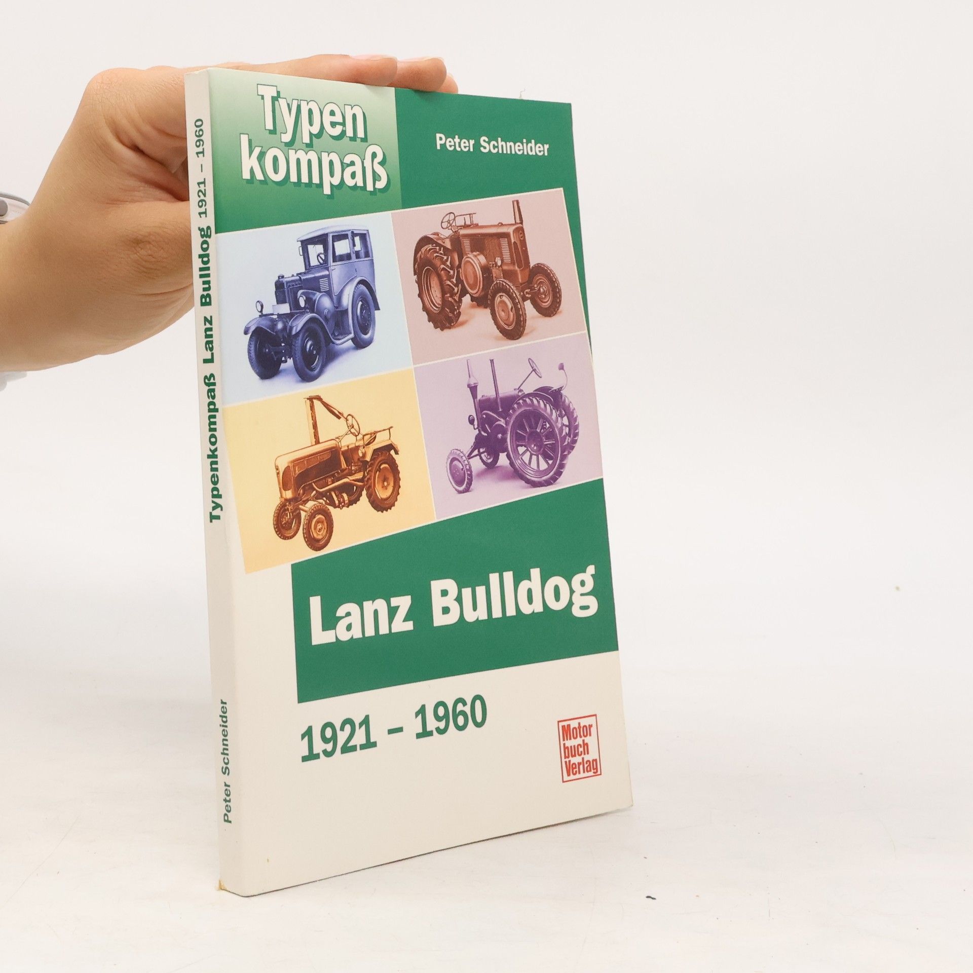 Peter K. Schneider Typenkompaß Lanz Bulldog