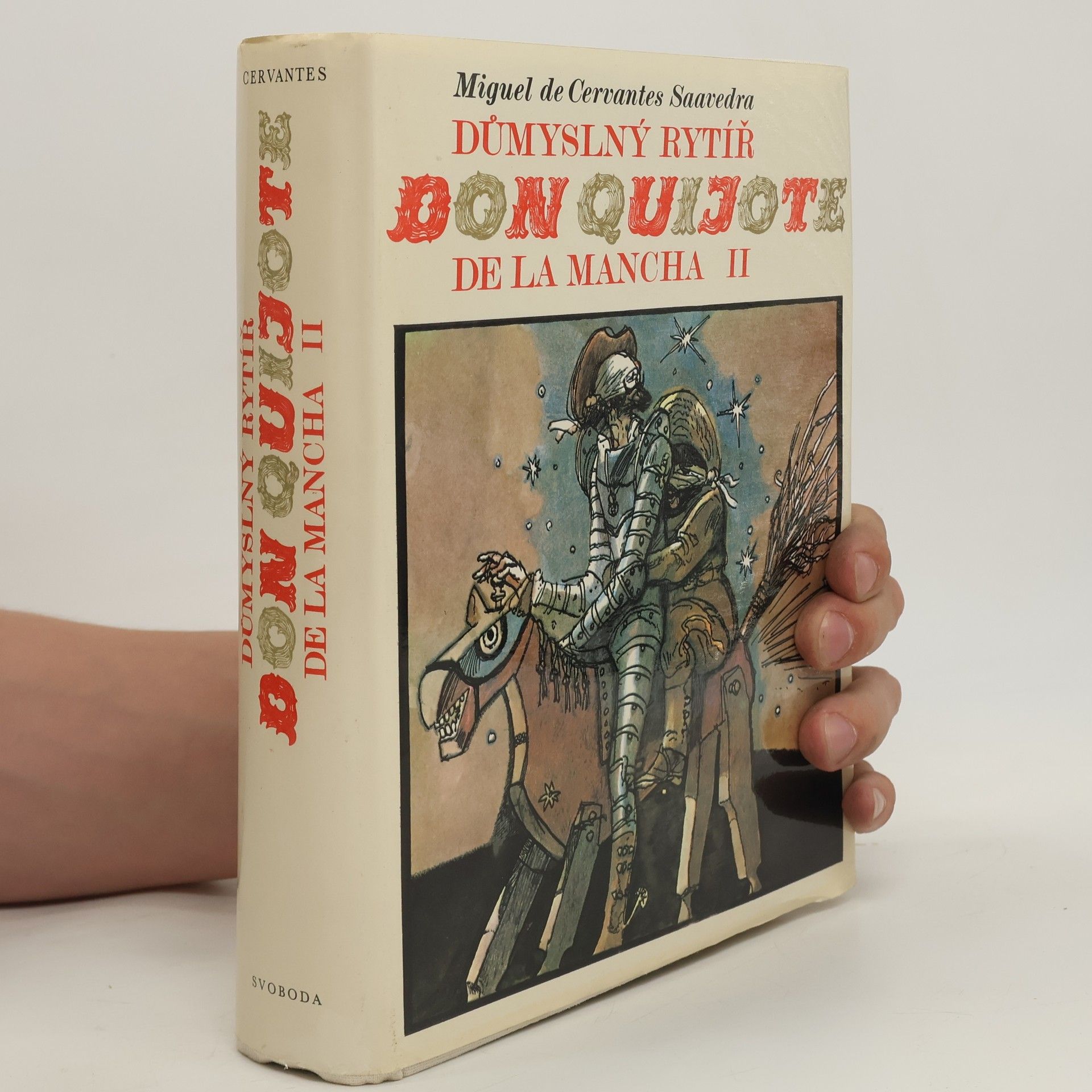 Miguel de Cervantes y Saavedra Důmyslný rytíř Don Quijote de la Mancha II.