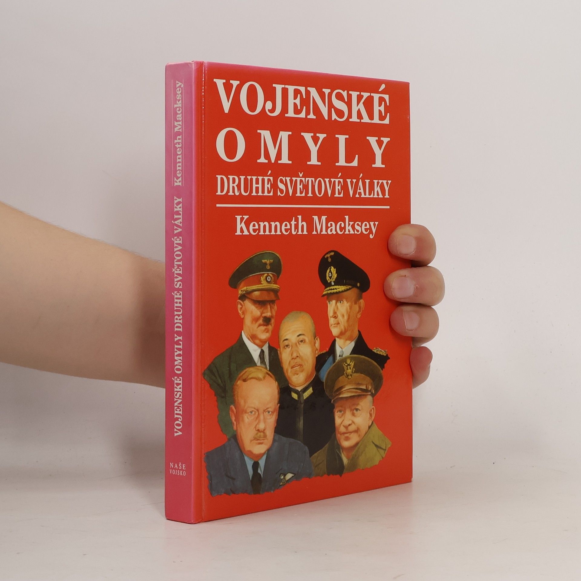 Kenneth Macksey Vojenské omyly druhé světové války