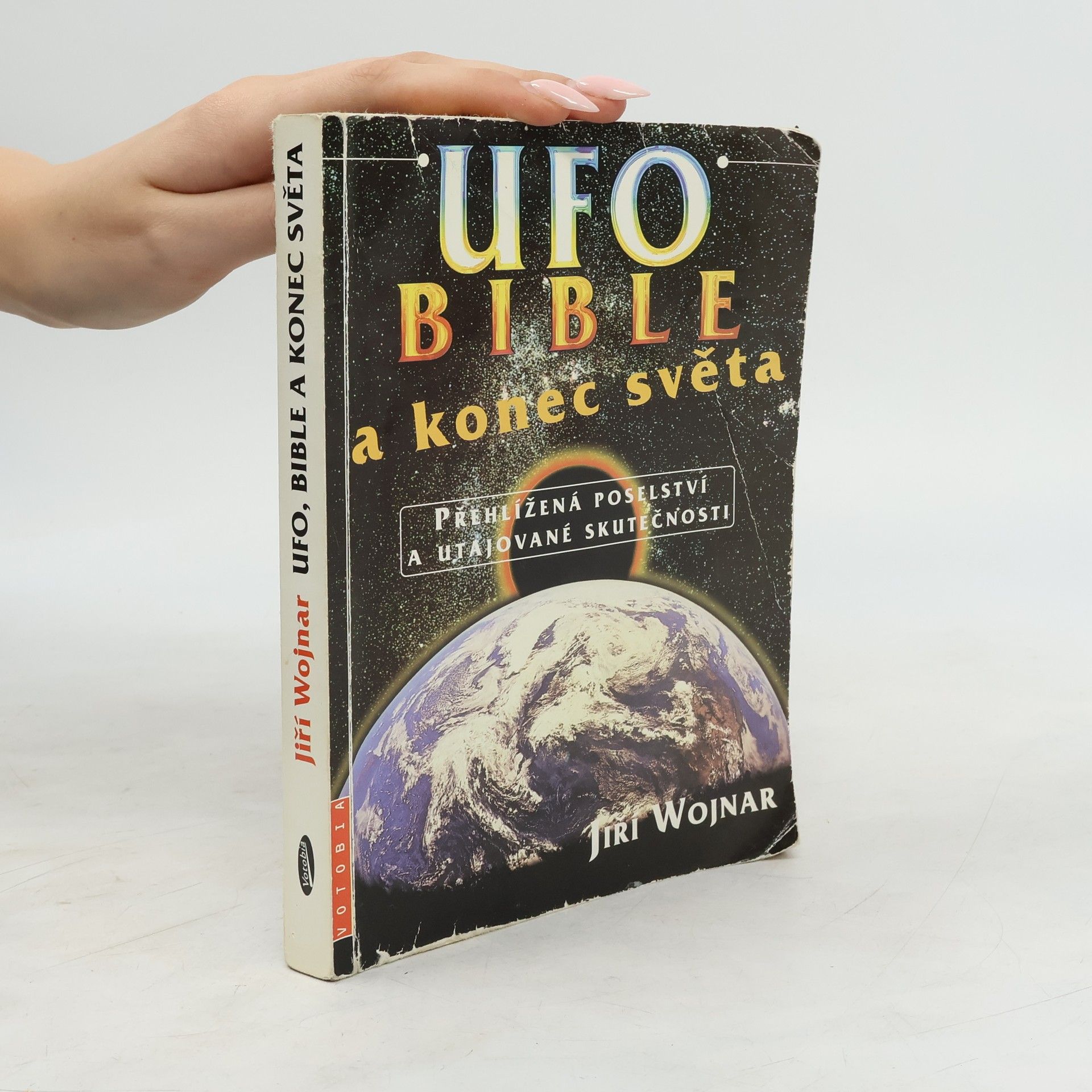 Wojnar Jiří UFO, bible a konec světa