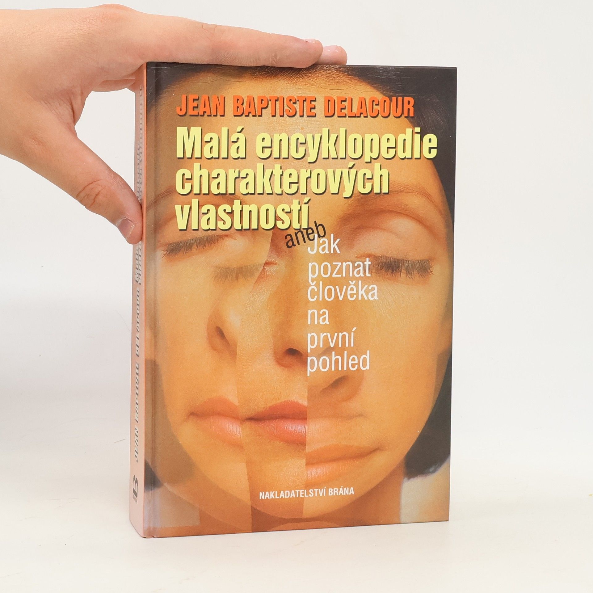Hanns Kurth Malá encyklopedie charakterových vlastností, aneb, Jak poznat člověka na první pohled