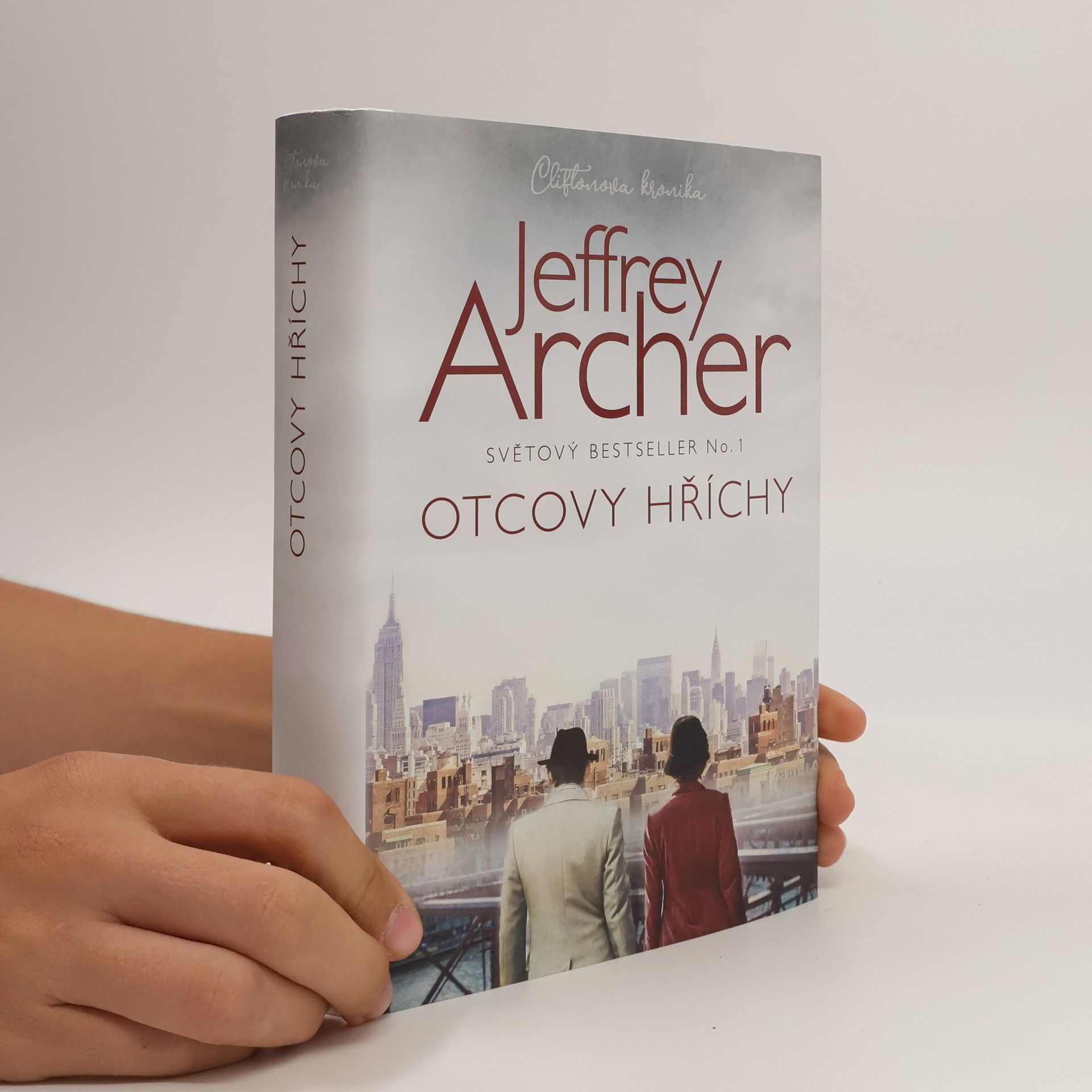 Jeffrey Archer Cliftonova kronika. Otcovy hříchy