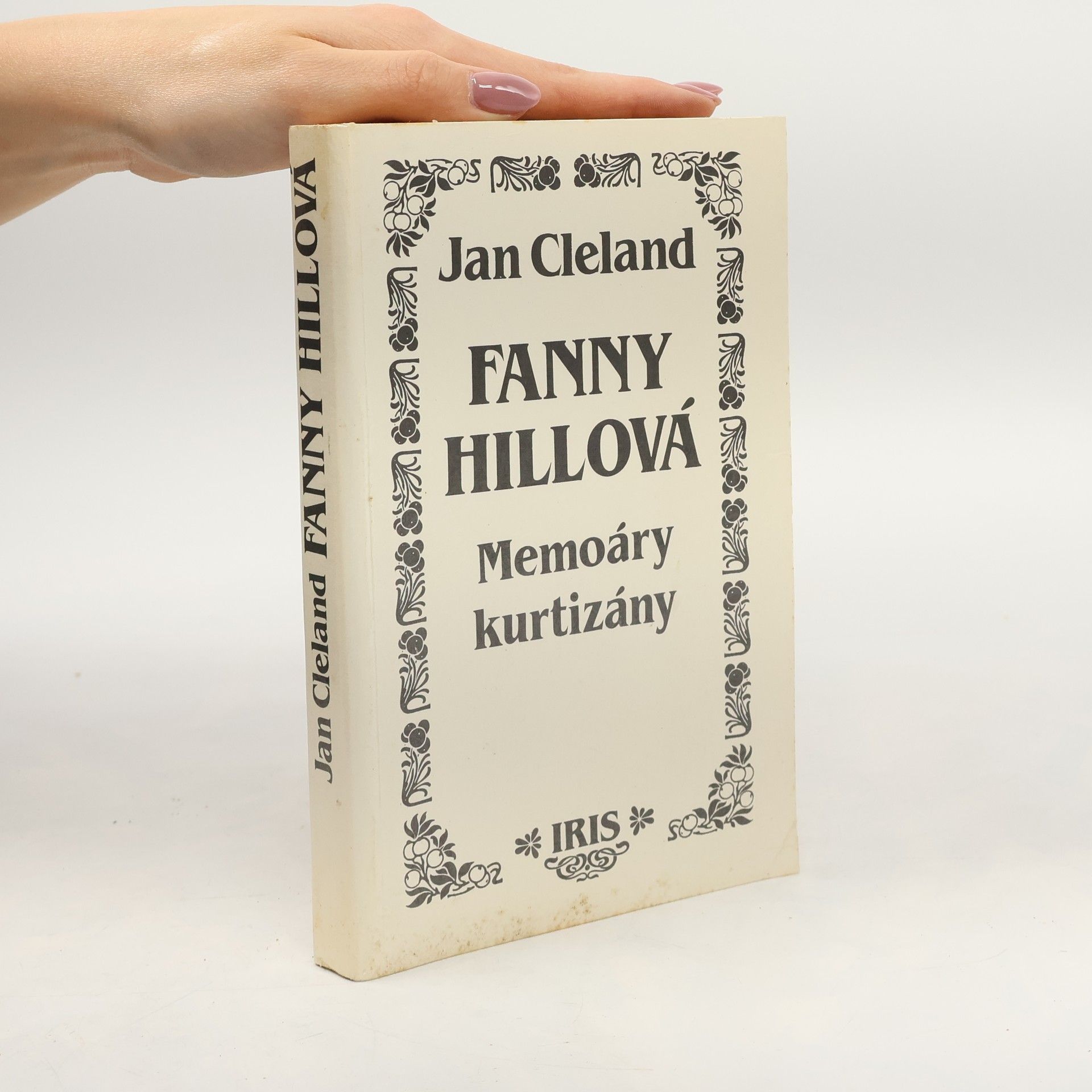 John Cleland Fanny Hillová. Memoáry kurtizány