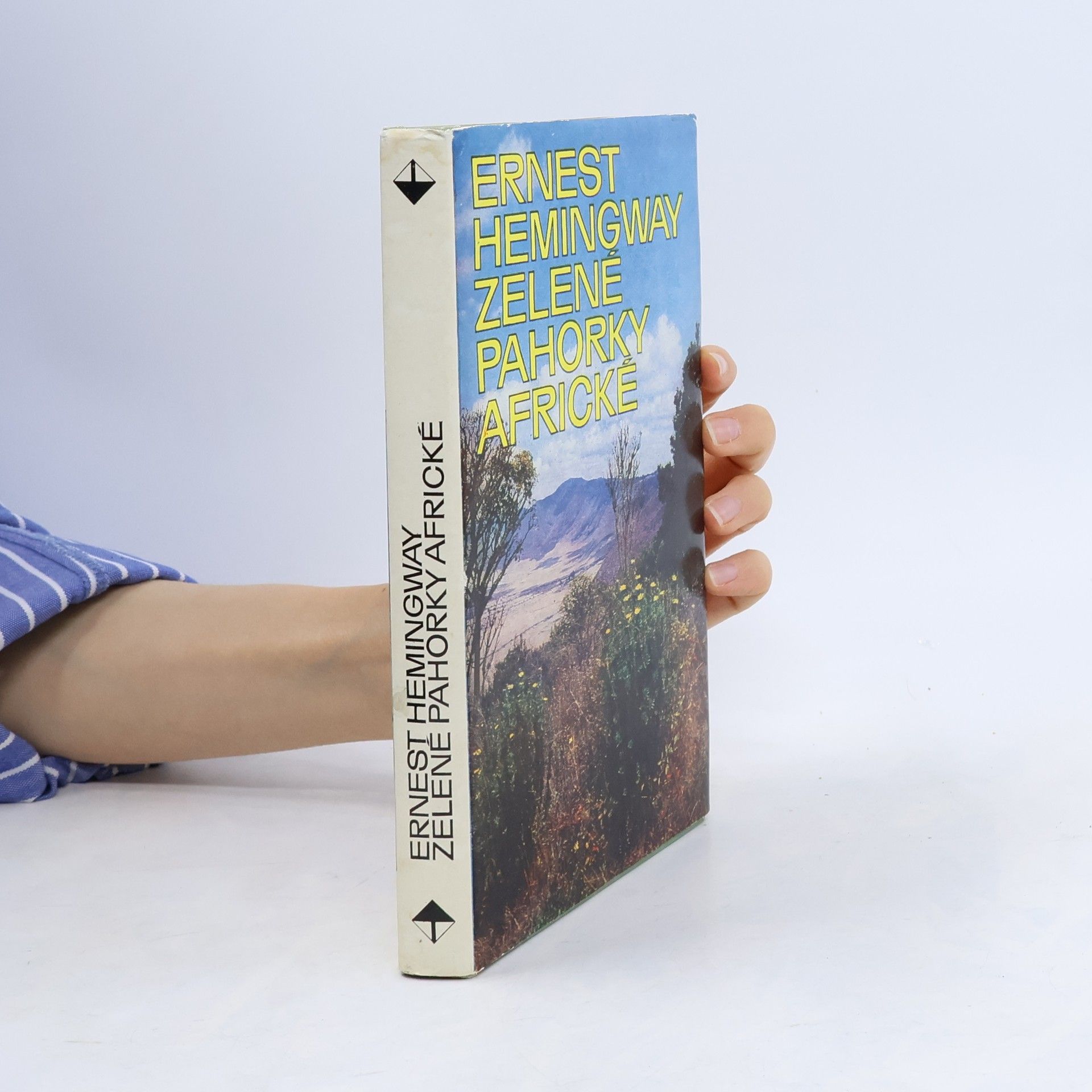 Ernest Hemingway Zelené pahorky africké