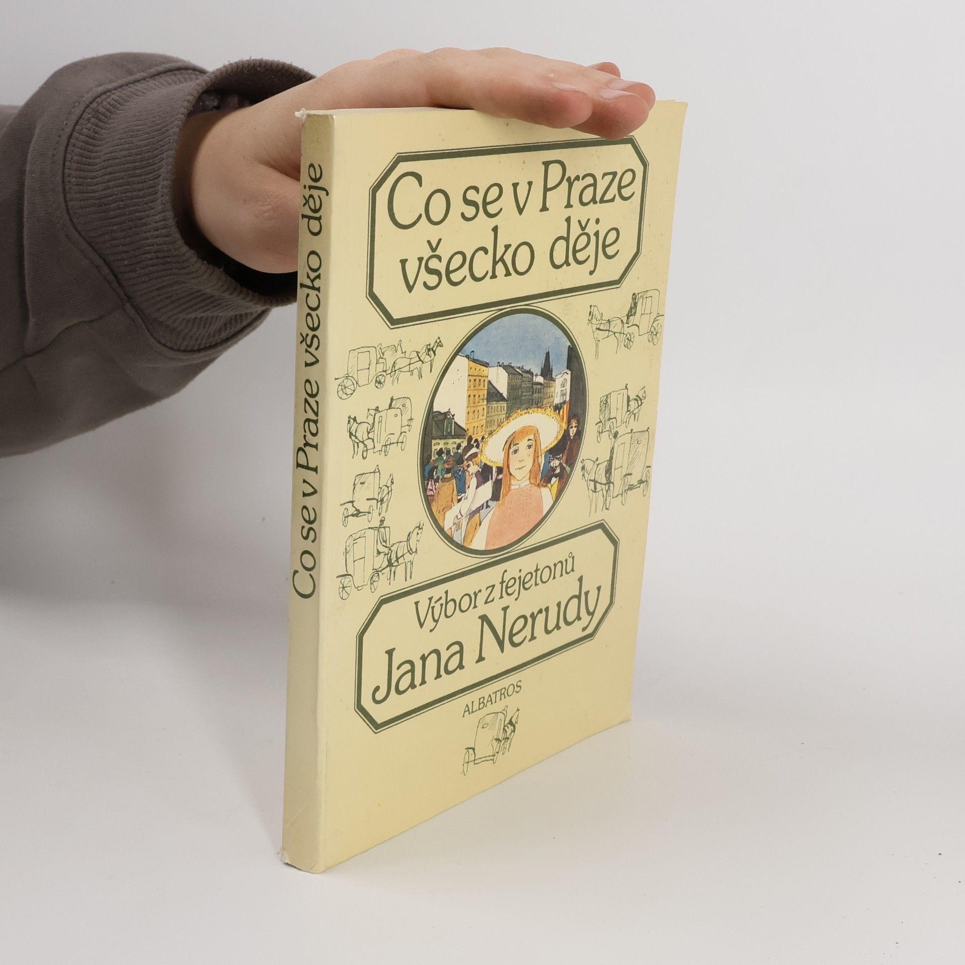 Jan Neruda Co se v Praze všecko děje