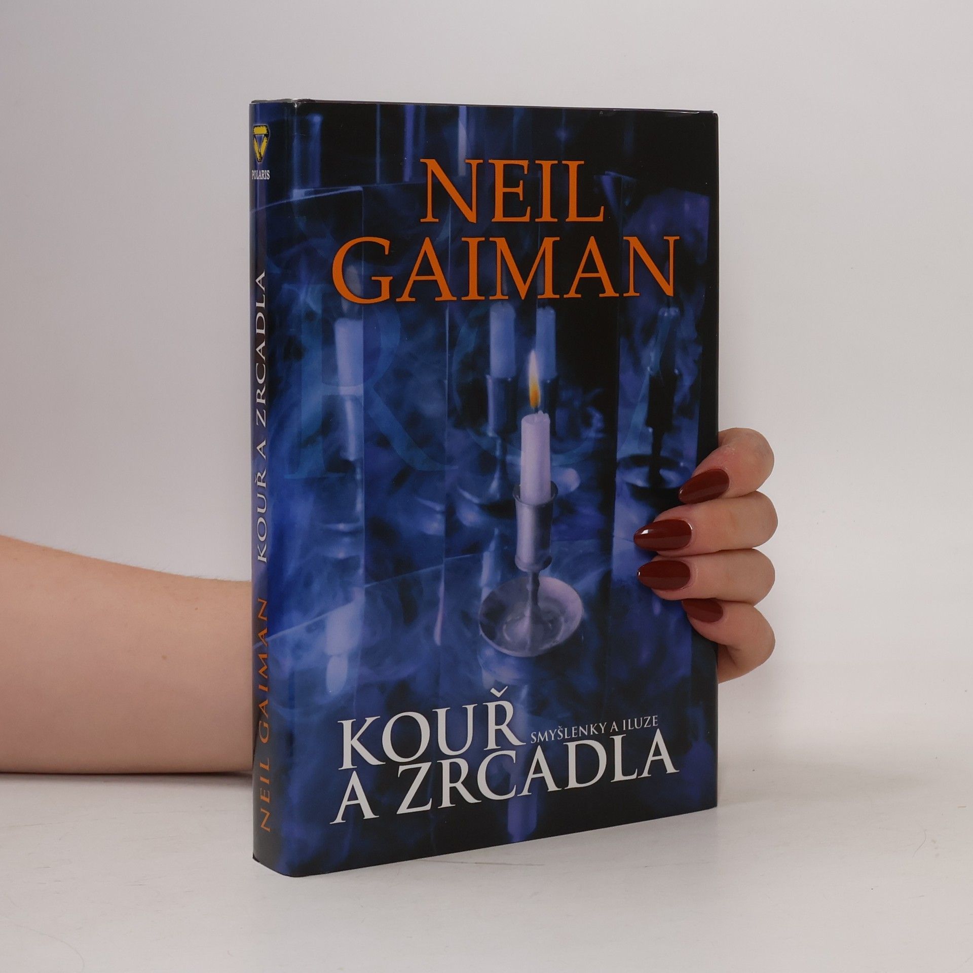 Neil Gaiman Kouř a zrcadla: Smyšlenky a iluze