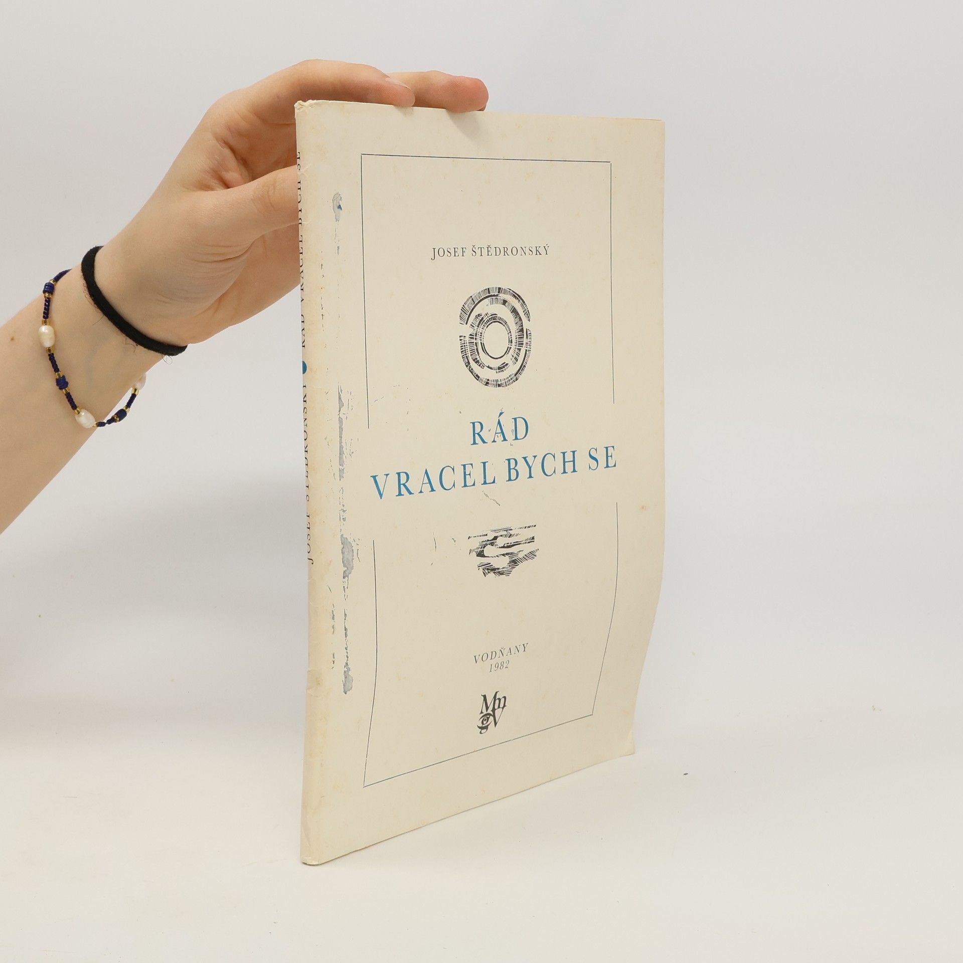 Rád vracel bych se : Chvála vodňanské krajiny : Sbírka poezie