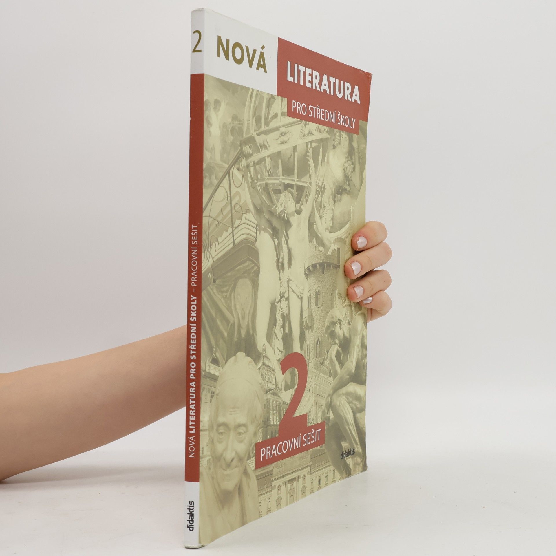 Jolana Fišarová Nová literatura 2 pro střední školy : pracovní sešit