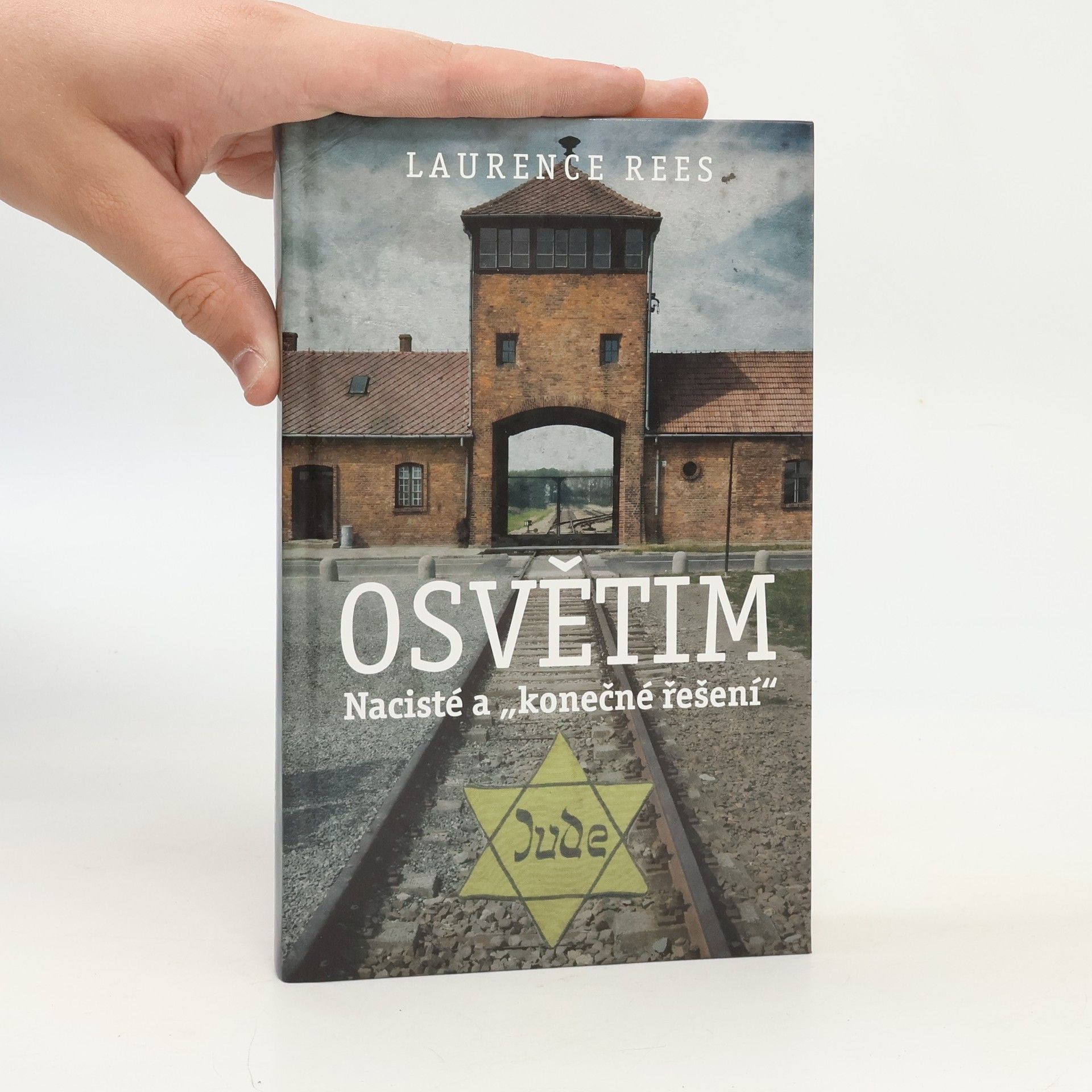 Laurence Rees Osvětim