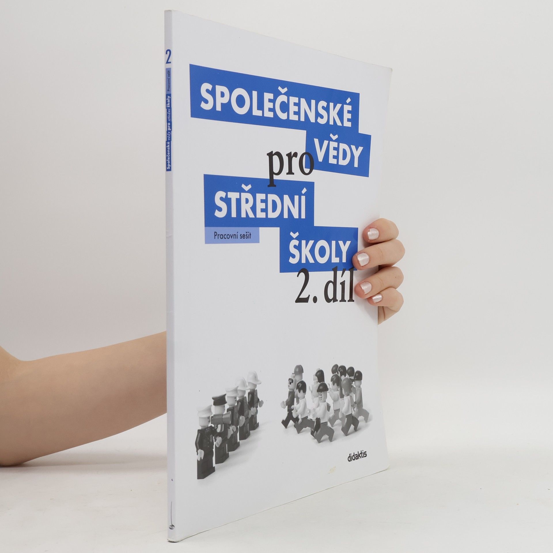 Pavel Dufek Společenské vědy pro střední školy. 2. díl, Pracovní sešit