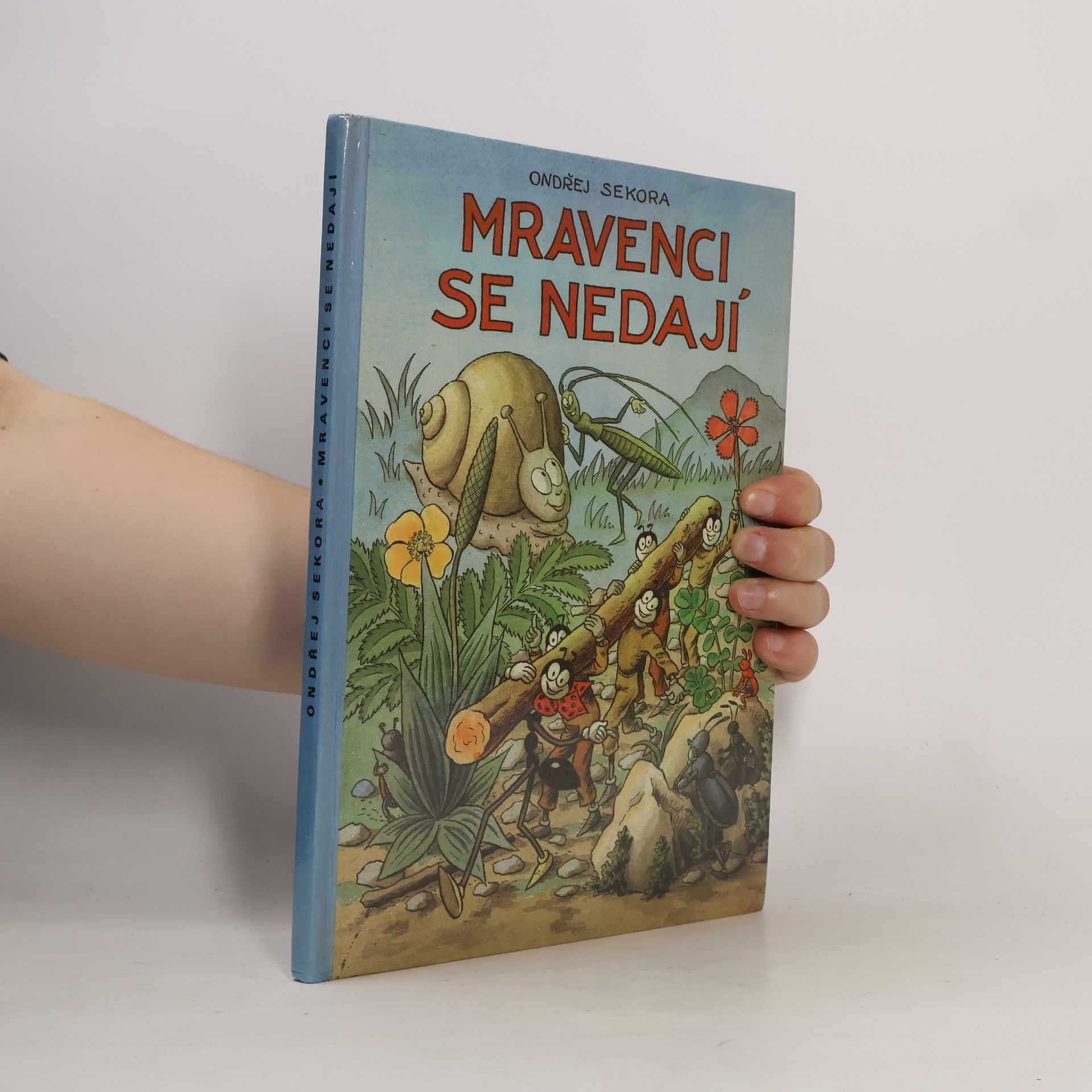 Ondřej Sekora Mravenci se nedají