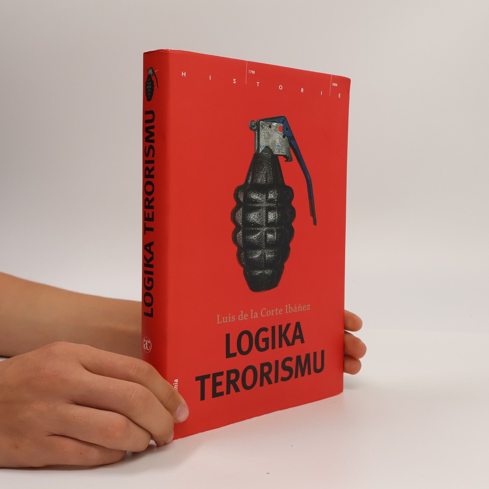 Luis de la Corte Ibáñez Logika terorismu