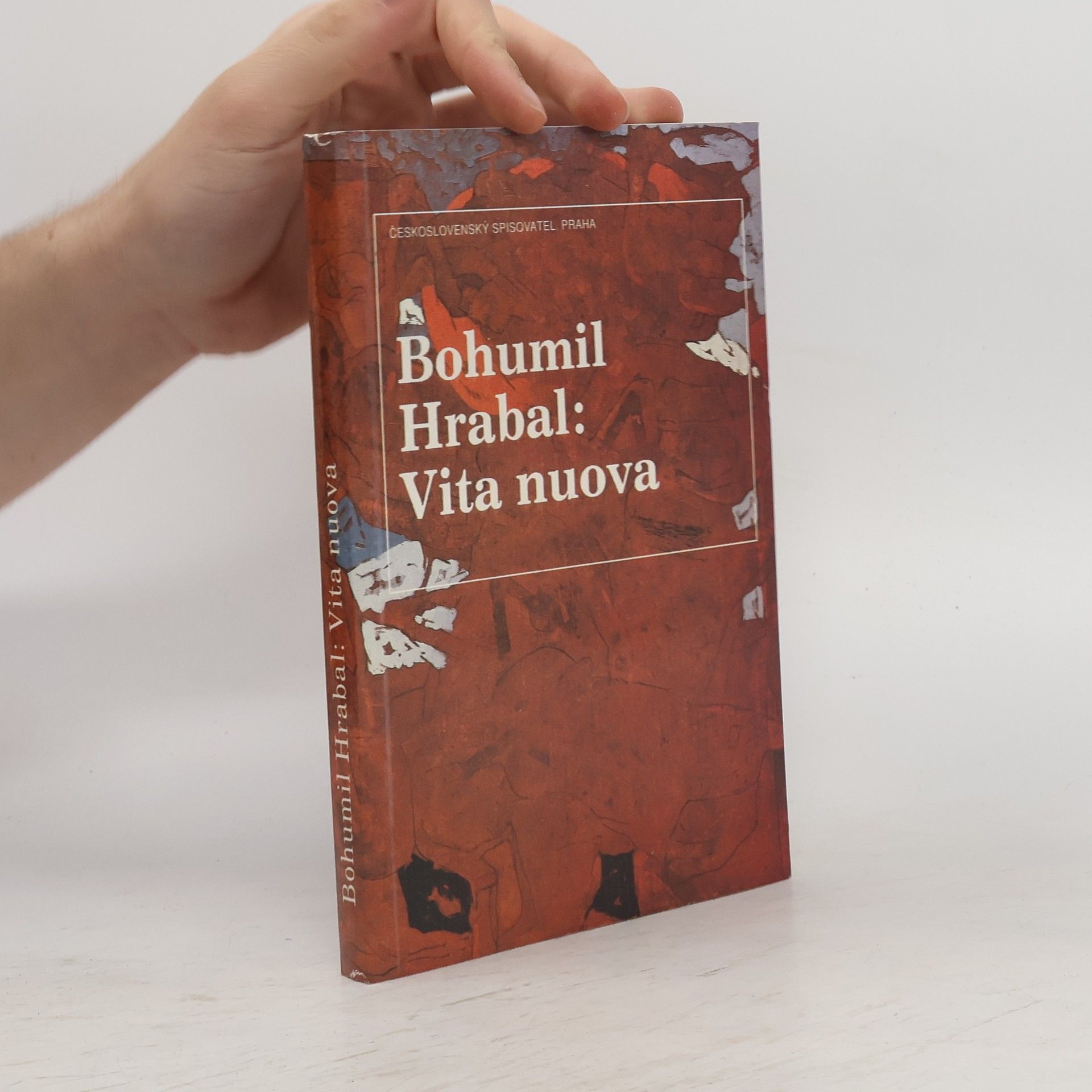 Bohumil Hrabal Vita nuova : Kartinky : 2. díl trilogie