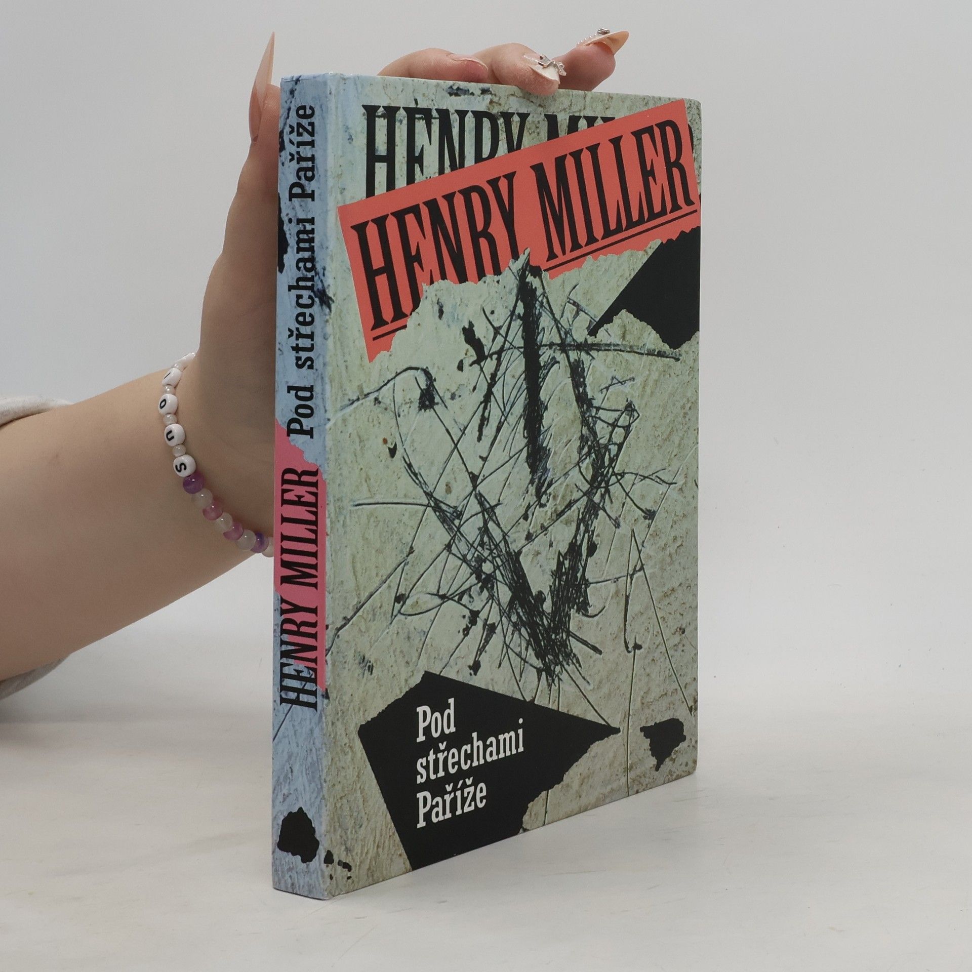 Henry Miller Pod střechami Paříže
